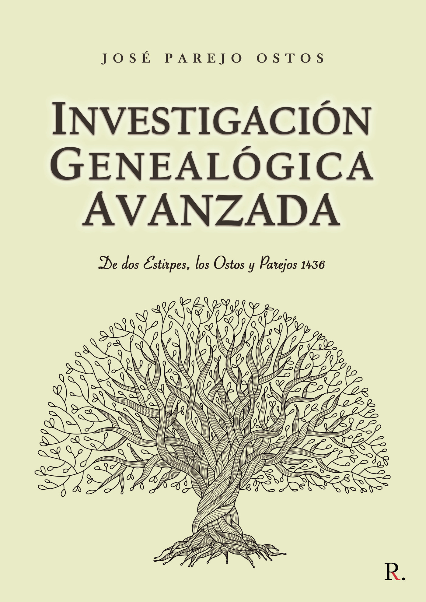 Portada de Investigación Genealógica Avanzada de dos Estirpes, los Ostos y Parejo 1436.