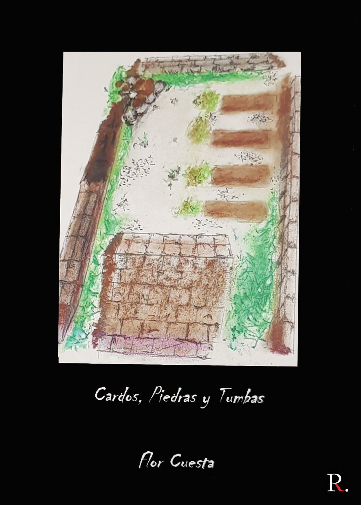 Portada de Cardos, Piedras y Tumbas