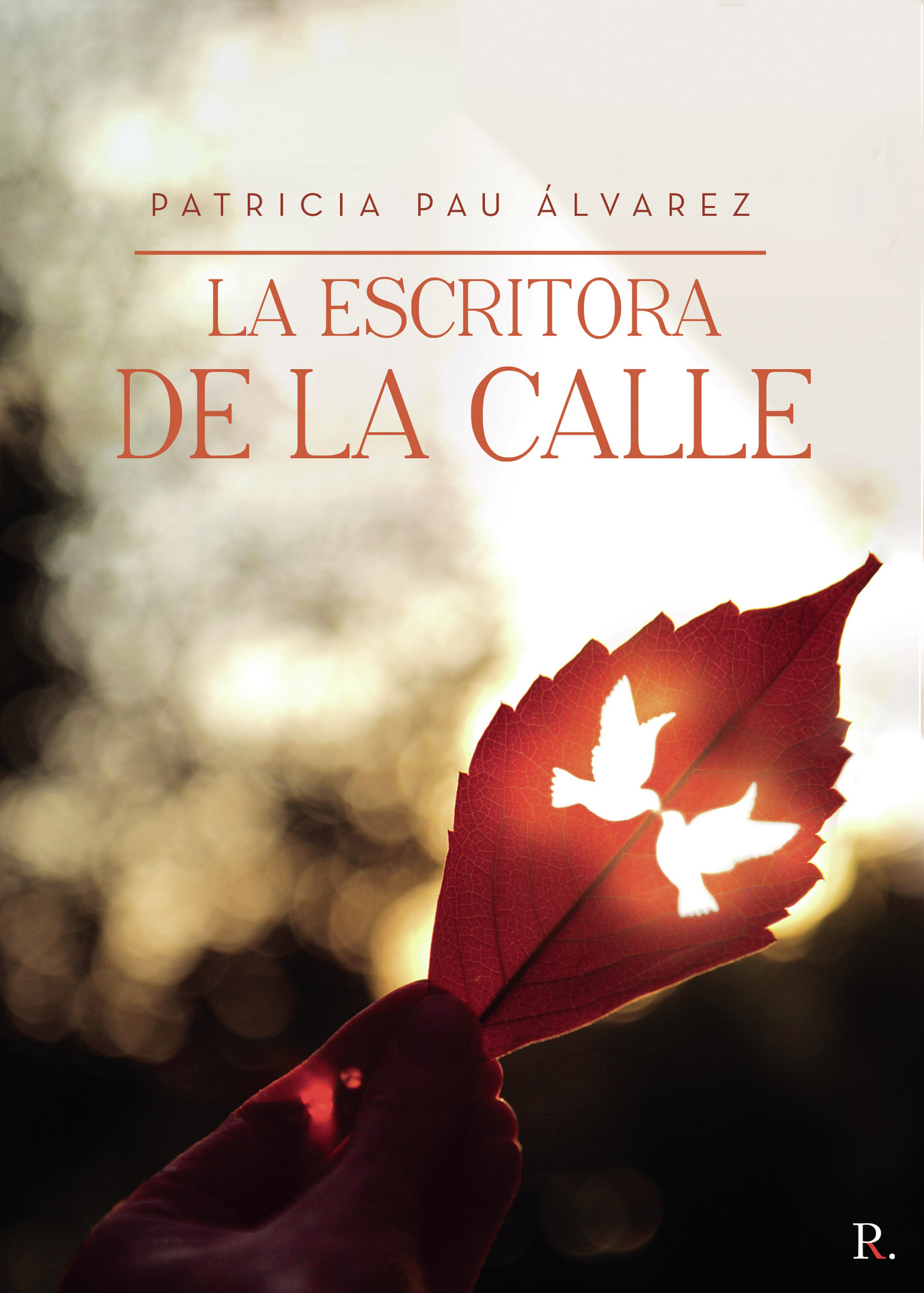Portada de La escritora de la calle · Patricia Pau