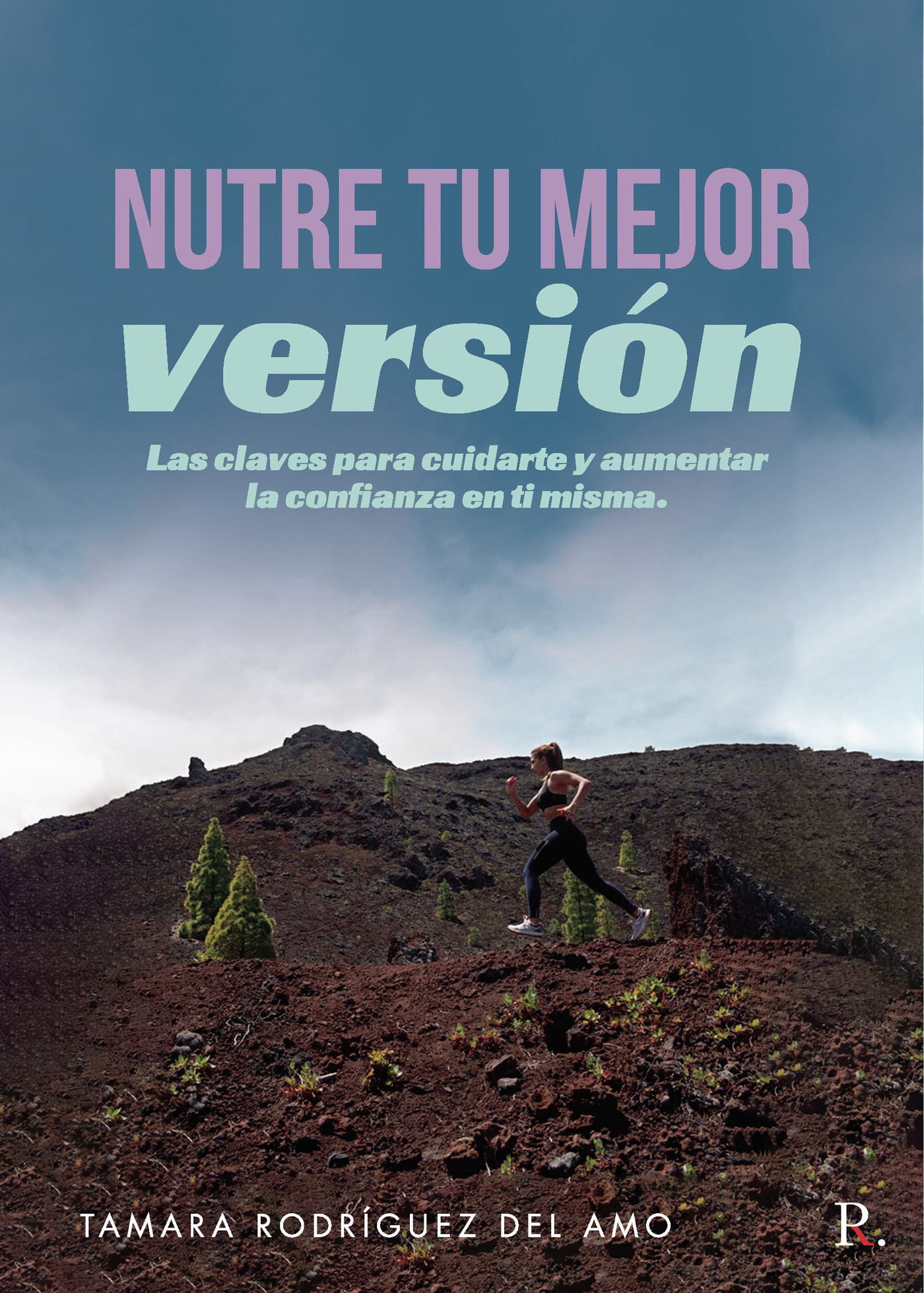 Portada de Nutre tu mejor versión