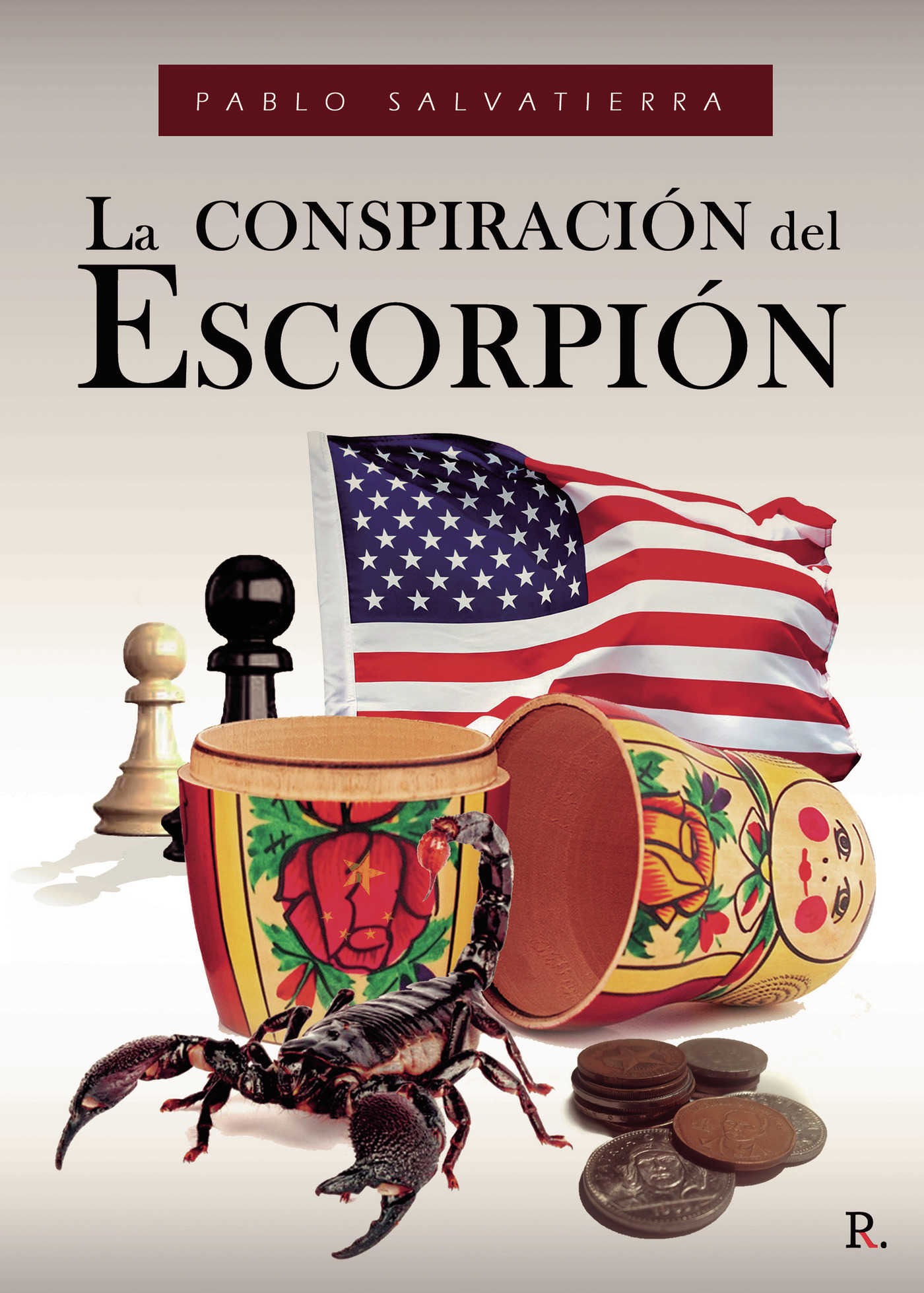 Portada de La conspiración del escorpión · Pablo Salvatierra Rodríguez