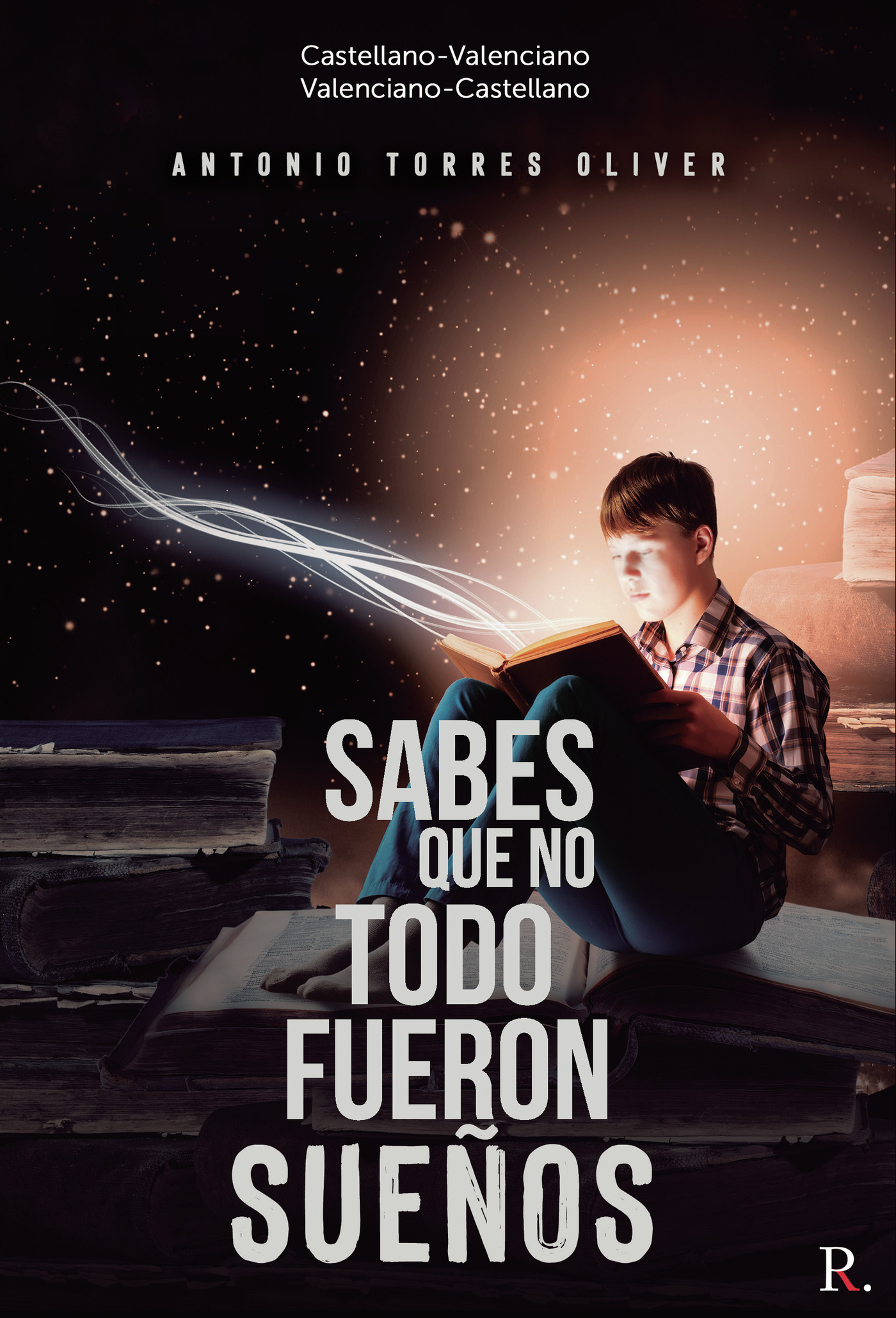 Portada de Sabes que no todo fueron sueños/ Saps que no tot van ser somnis