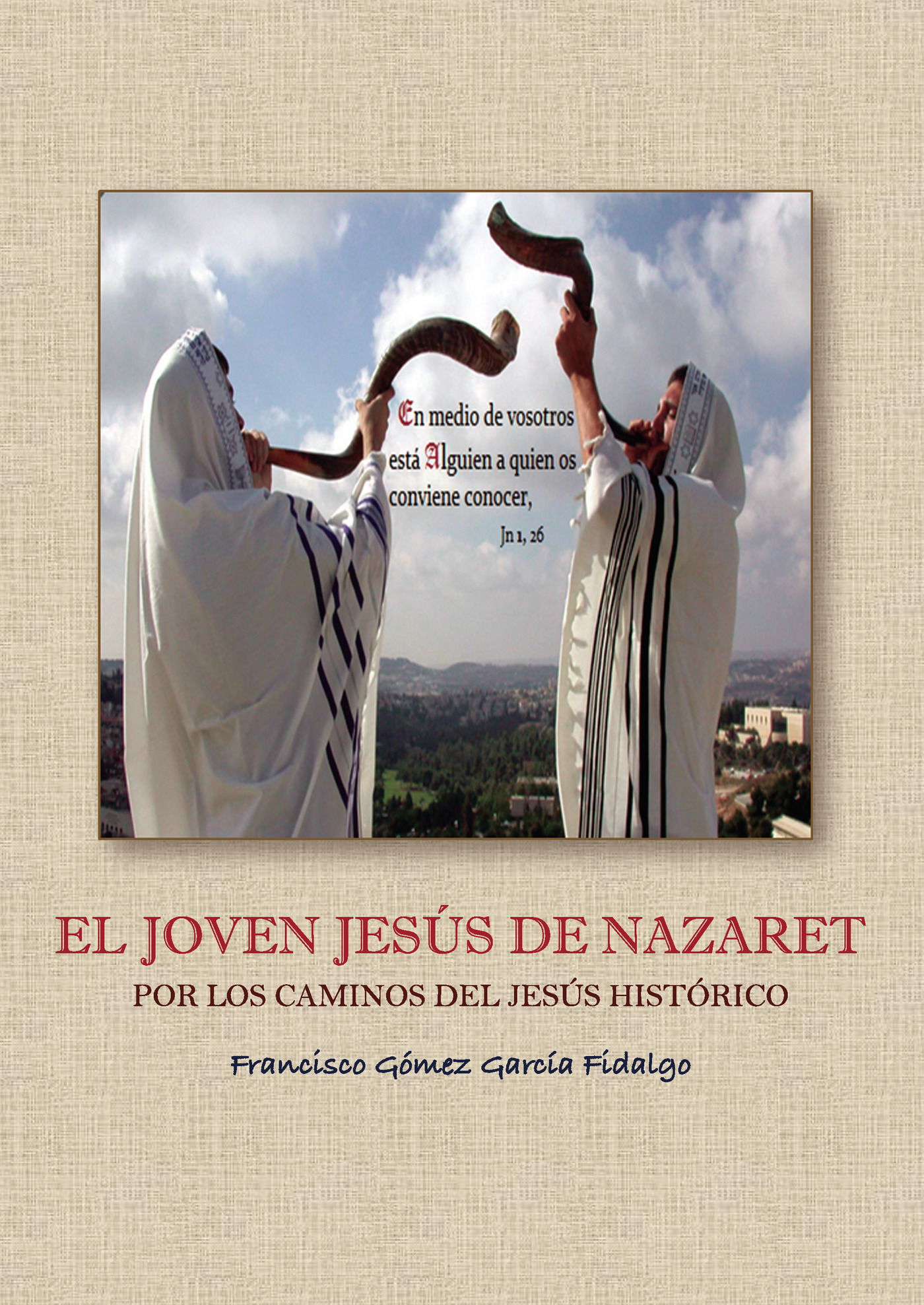 Portada de El joven Jesús de Nazaret · Francisco Gómez García