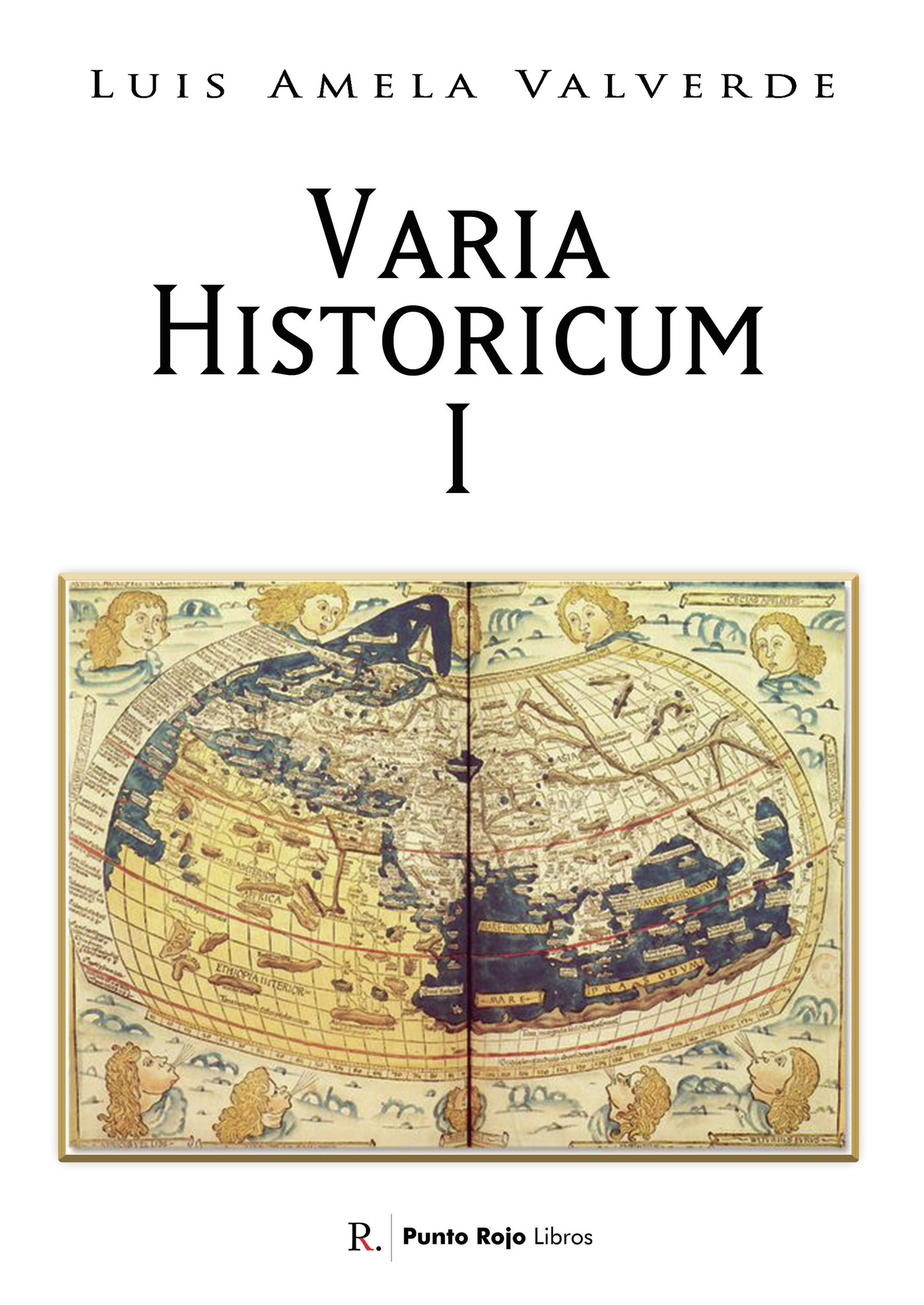 Portada de Varia historicorum I · Luis Amela Valverde