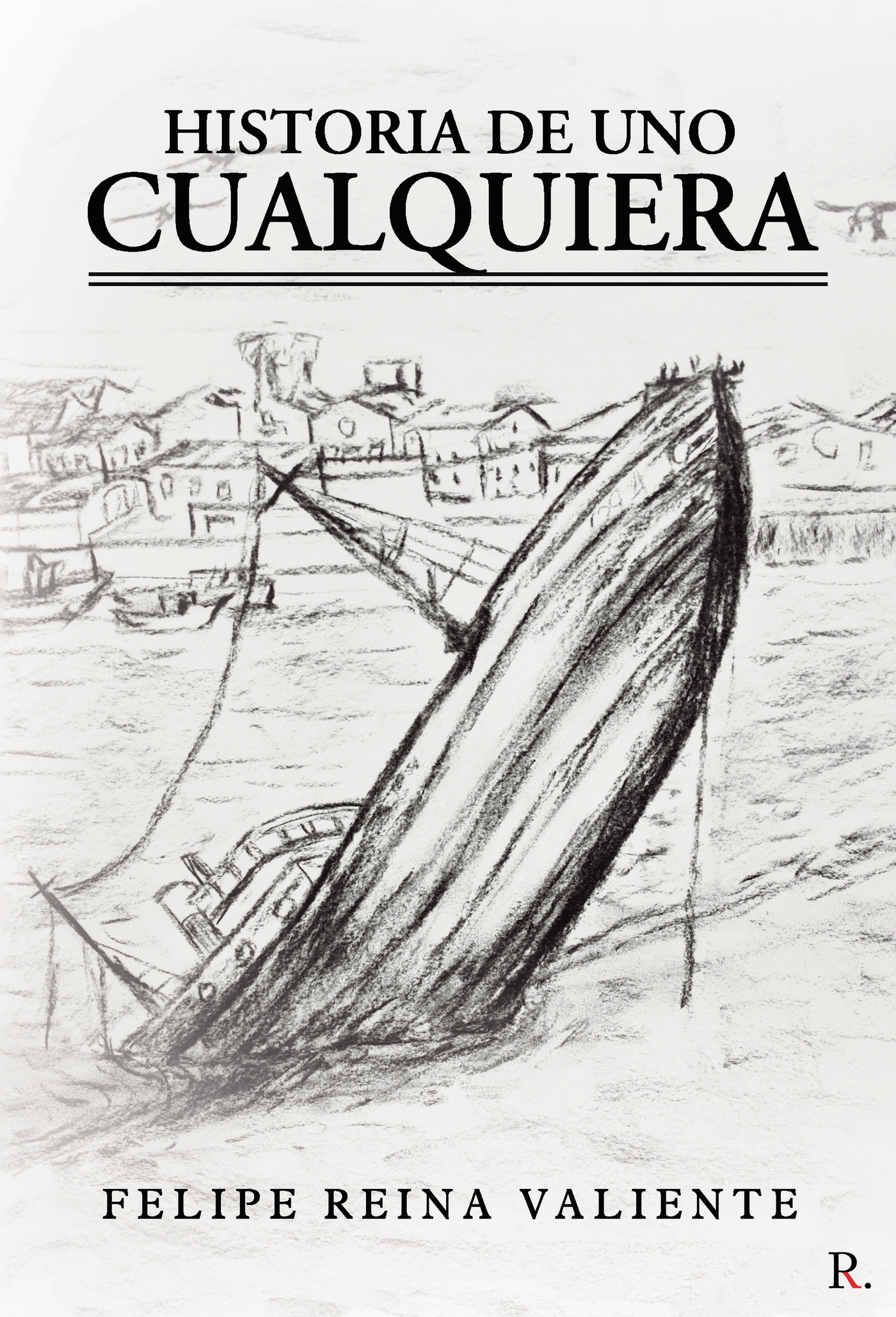 Portada de Historia de uno cualquiera