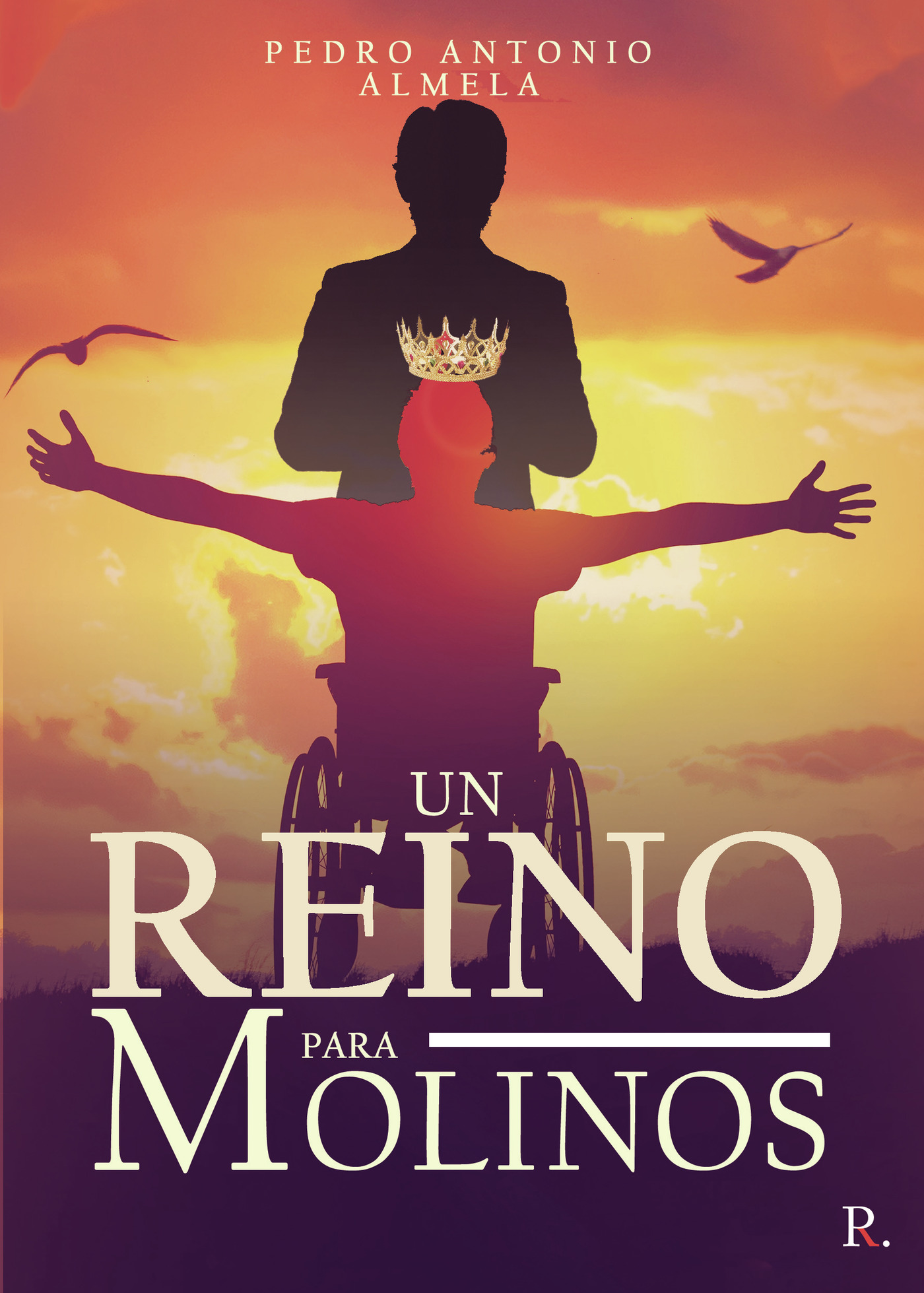 Portada de Un reino para molinos · Pedro Antonio Almela Albaladejo