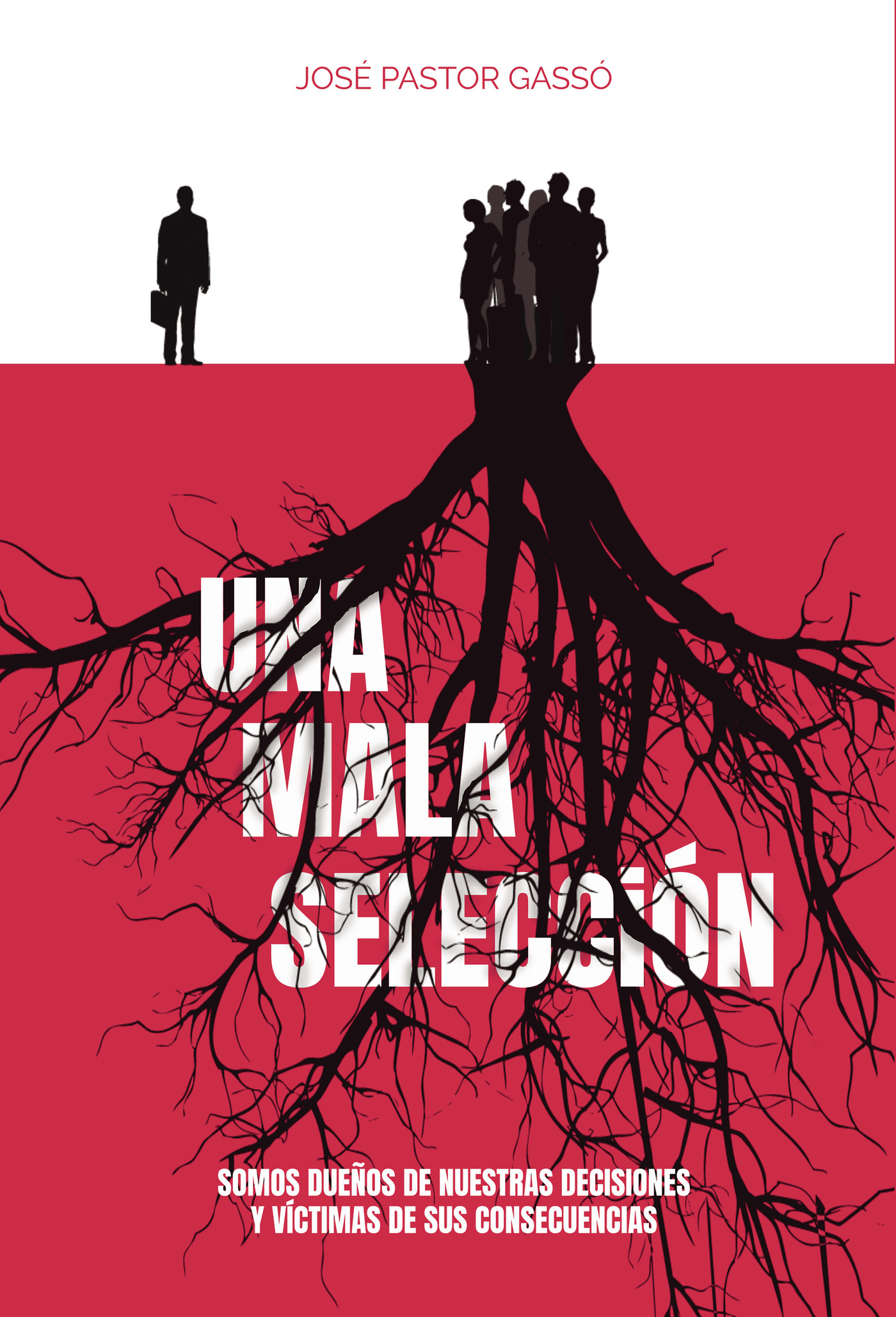 Portada de Una mala selección · José Pascual Pastor Gassó