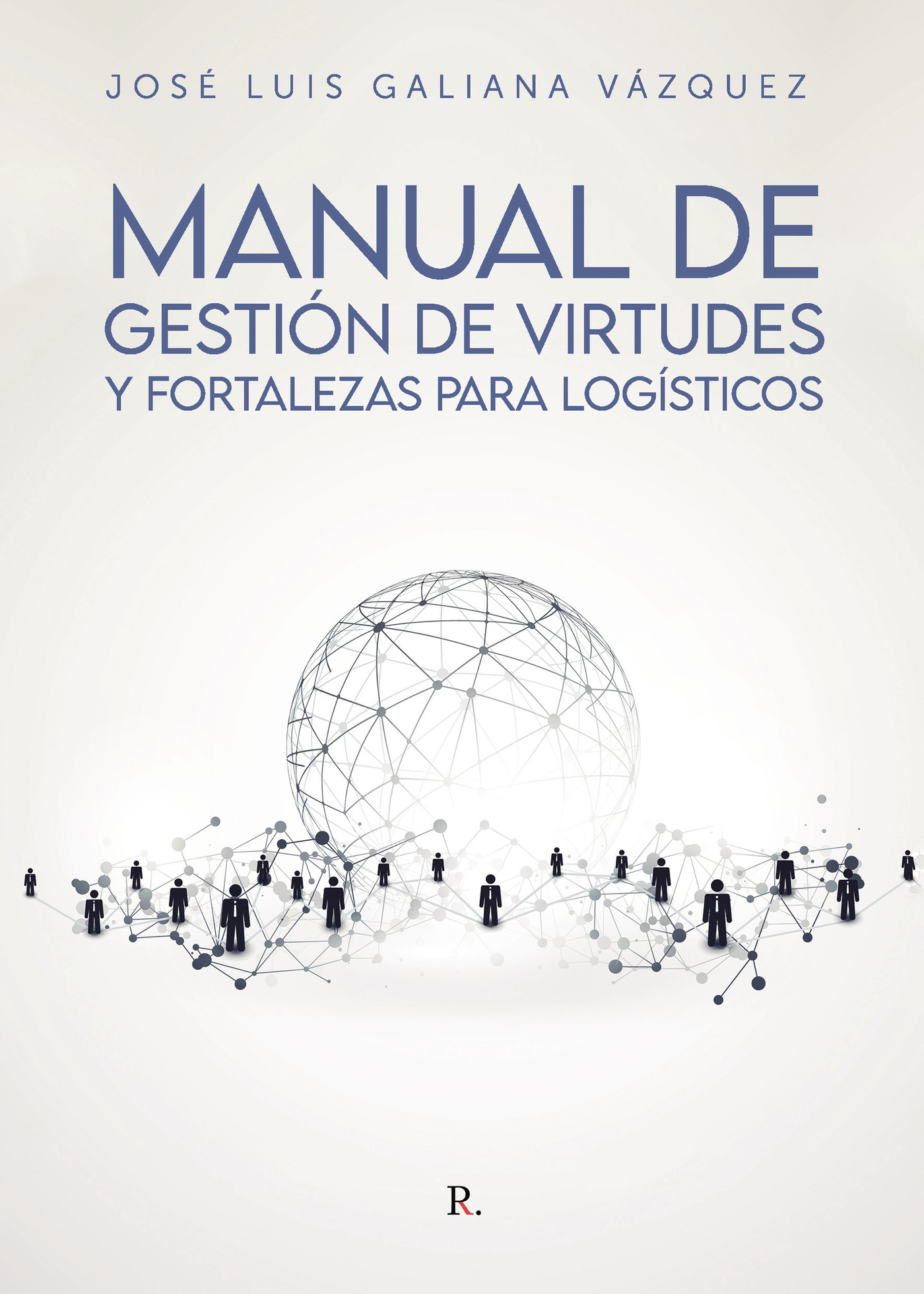 Portada de Manual de Gestión de Virtudes y Fortalezas para Logísticos