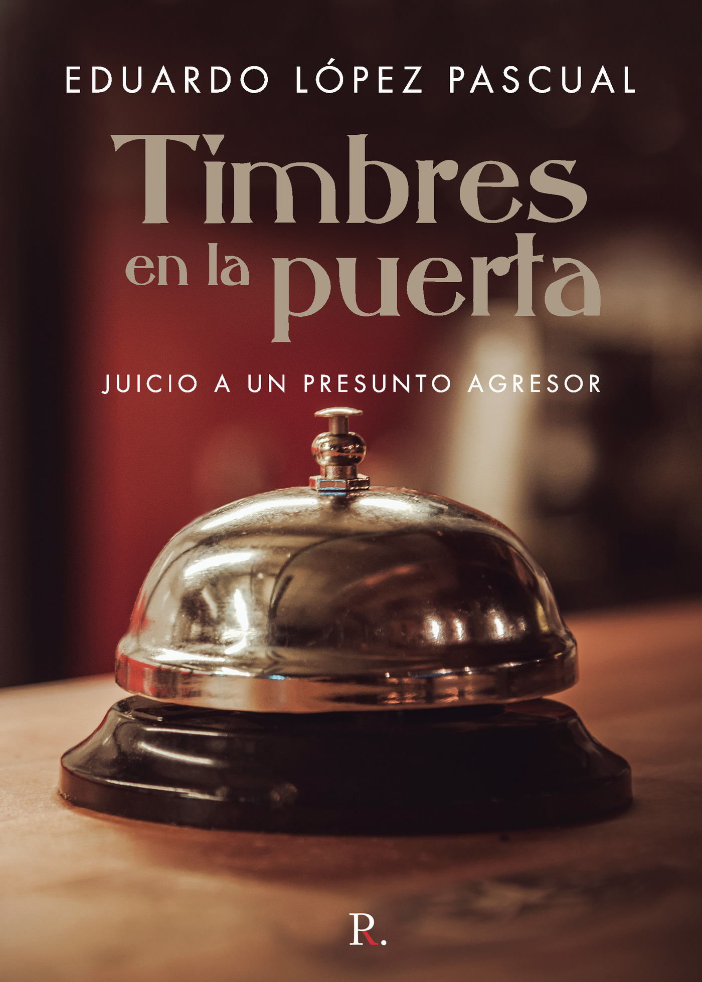 Portada de Timbres en la puerta · Eduardo López Pascual