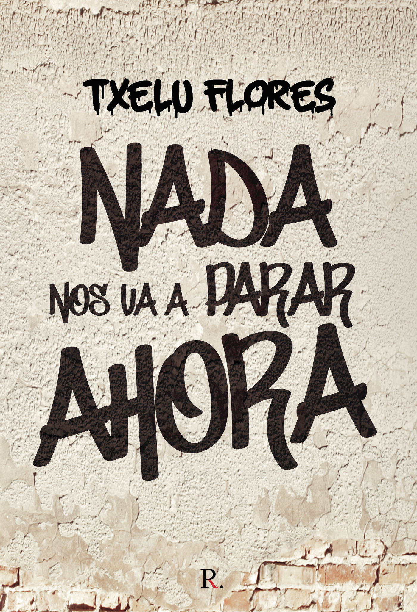 Portada de Nada nos va a parar ahora