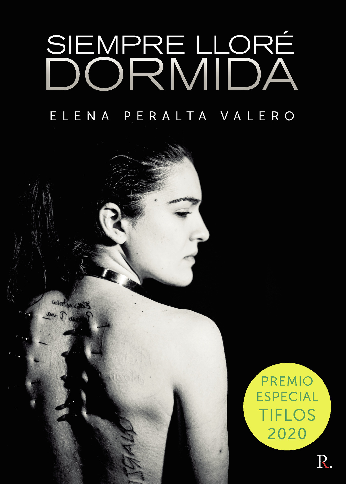 Portada de Siempre lloré dormida