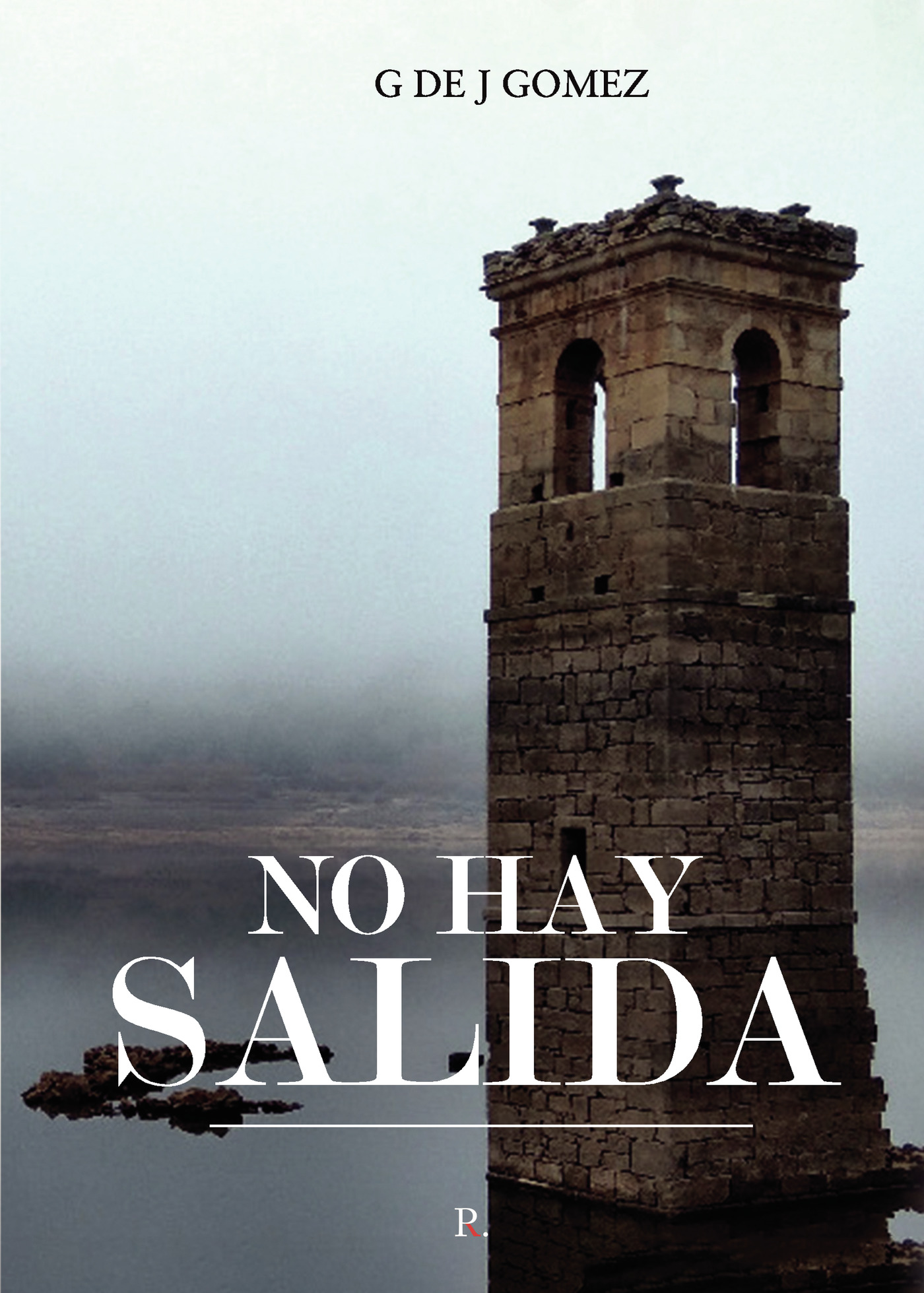 Portada de No hay salida · G de J Gómez