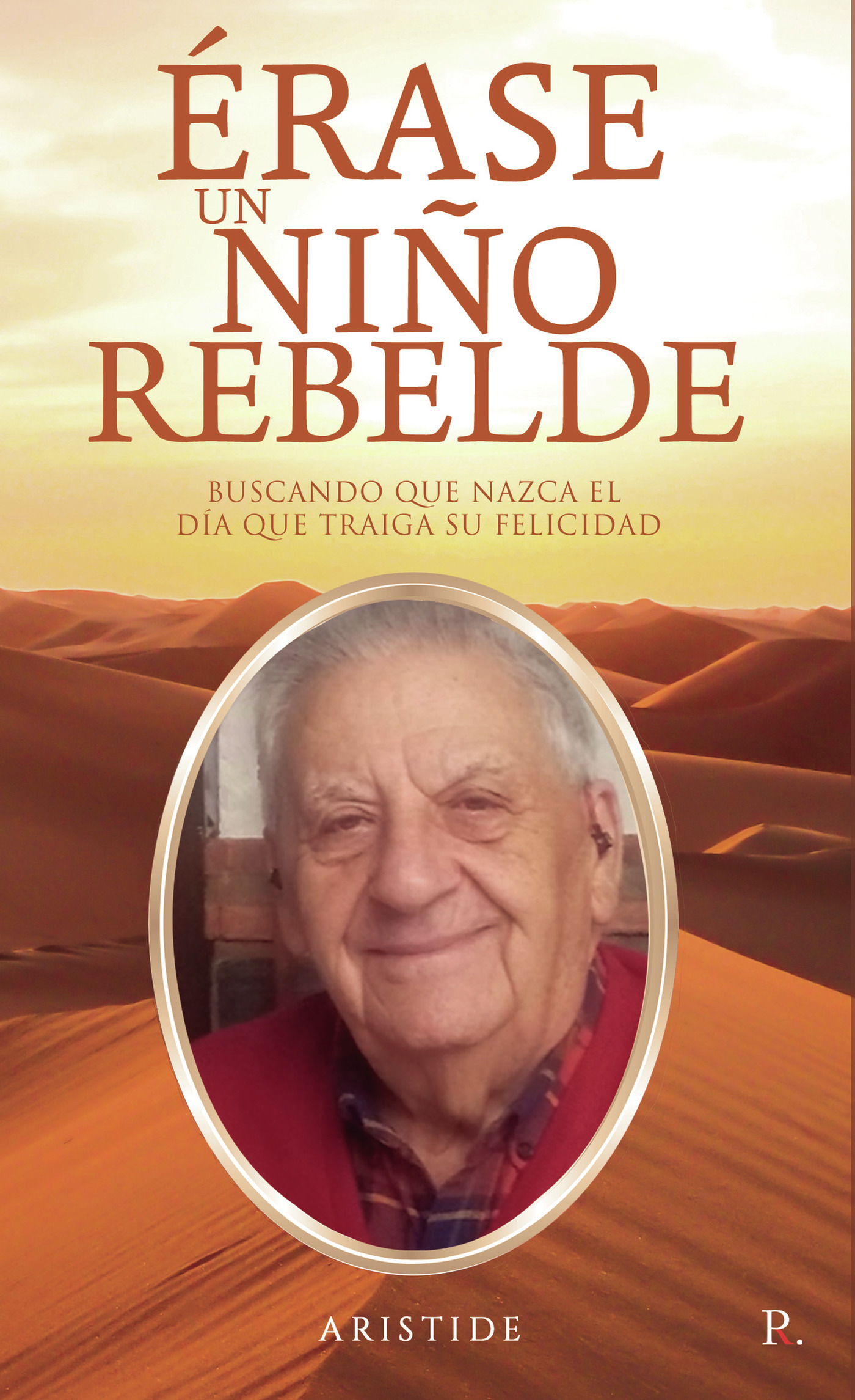 Portada de Érase un niño rebelde