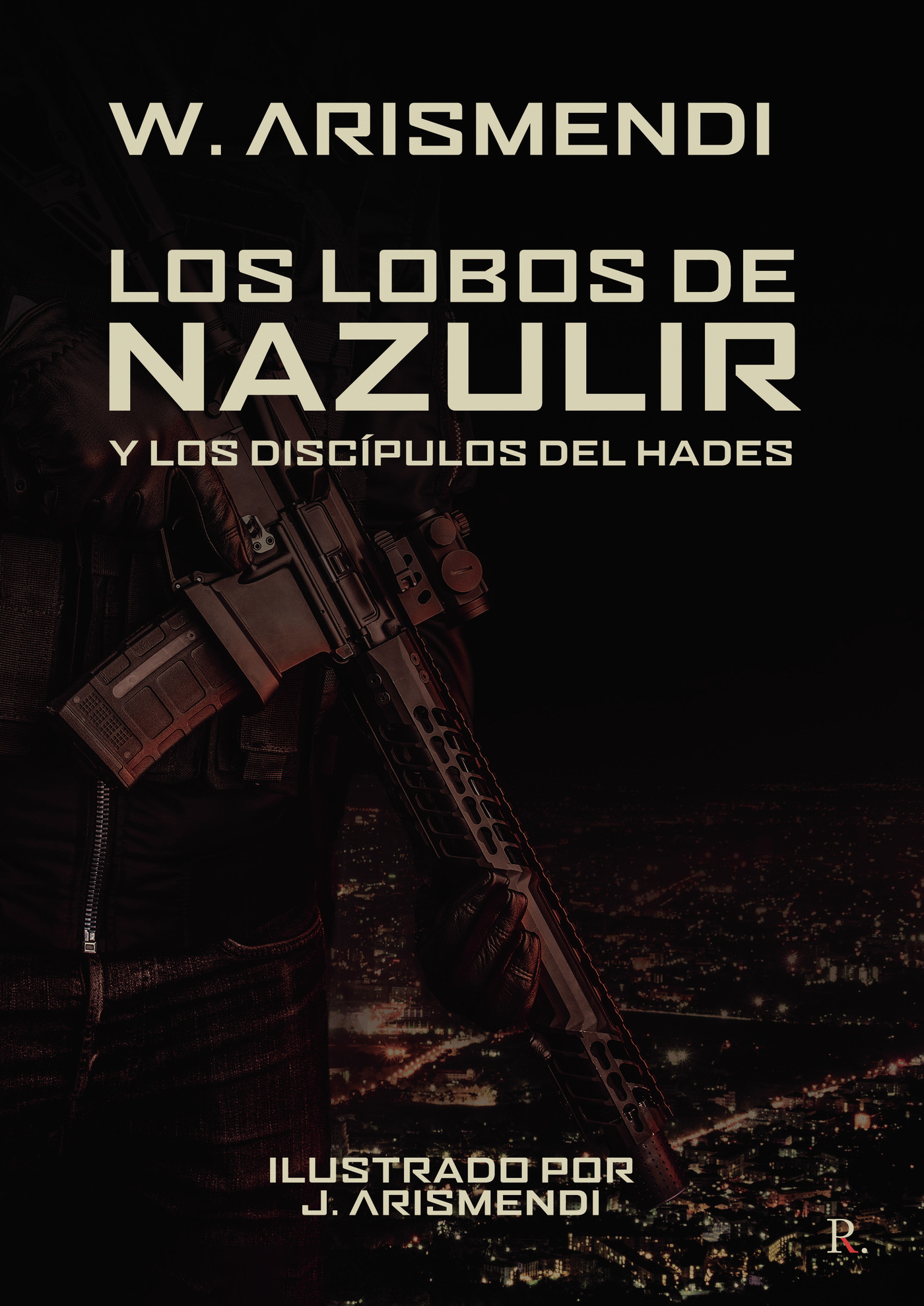 Portada de Los lobos de Nazulir y los discípulos del Hades