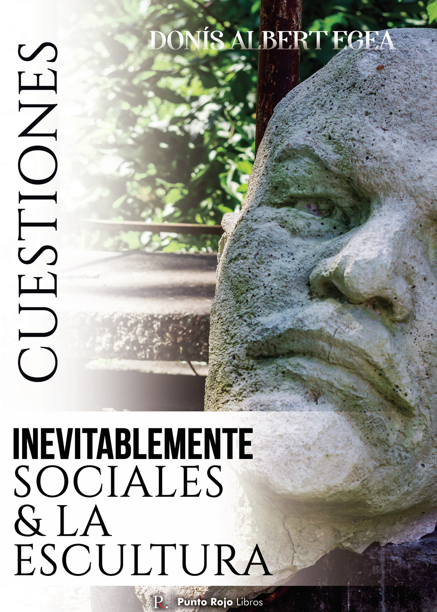 Portada de Cuestiones inevitablemente sociales & la escultura