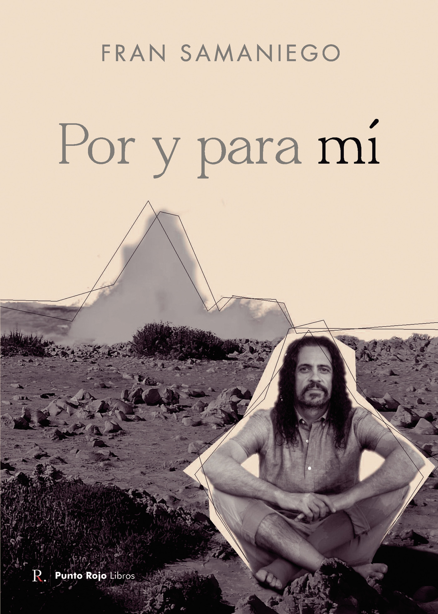 Portada de Por y para mí · Francisco Javier Samaniego