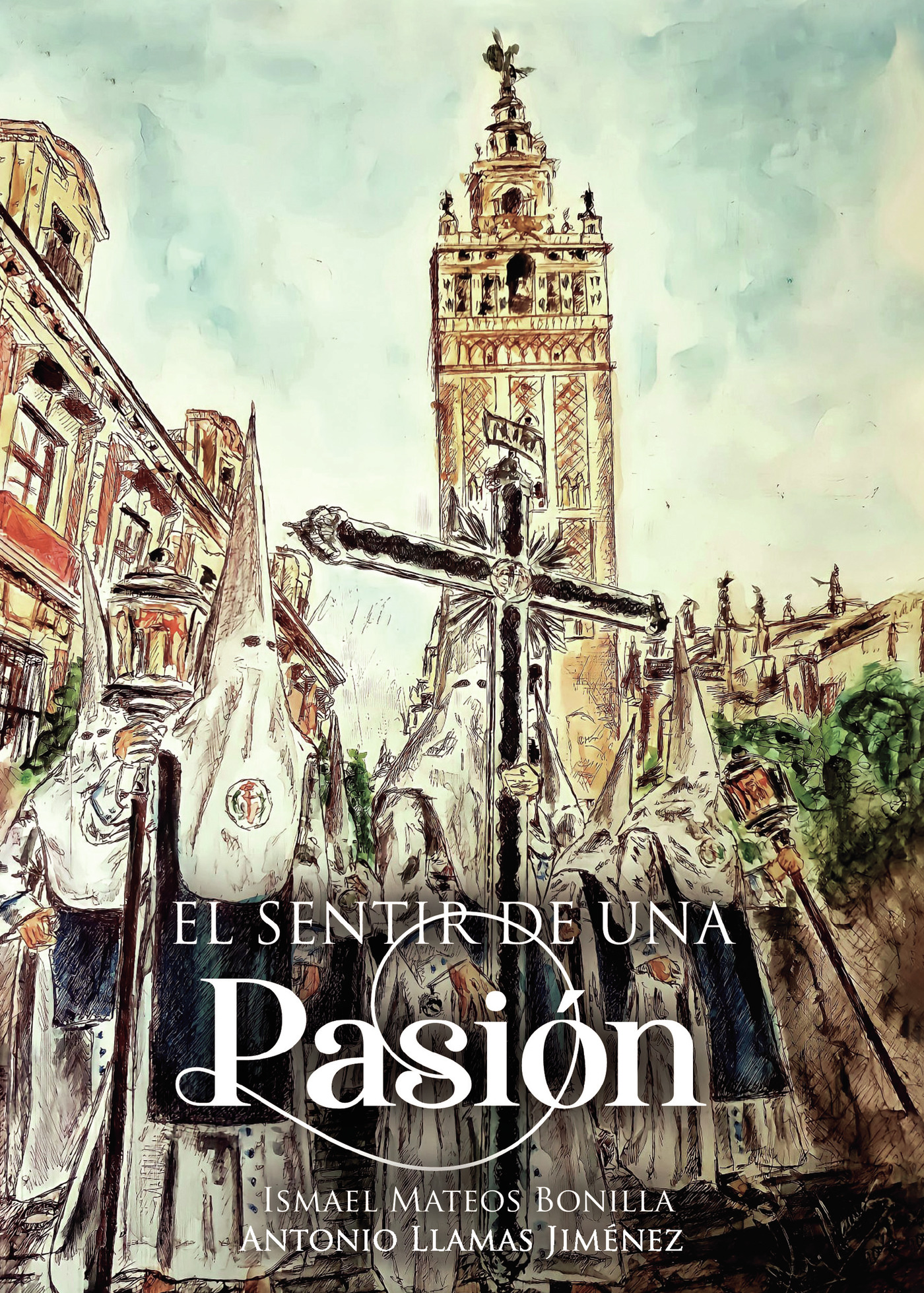 Portada de El sentir de una Pasión