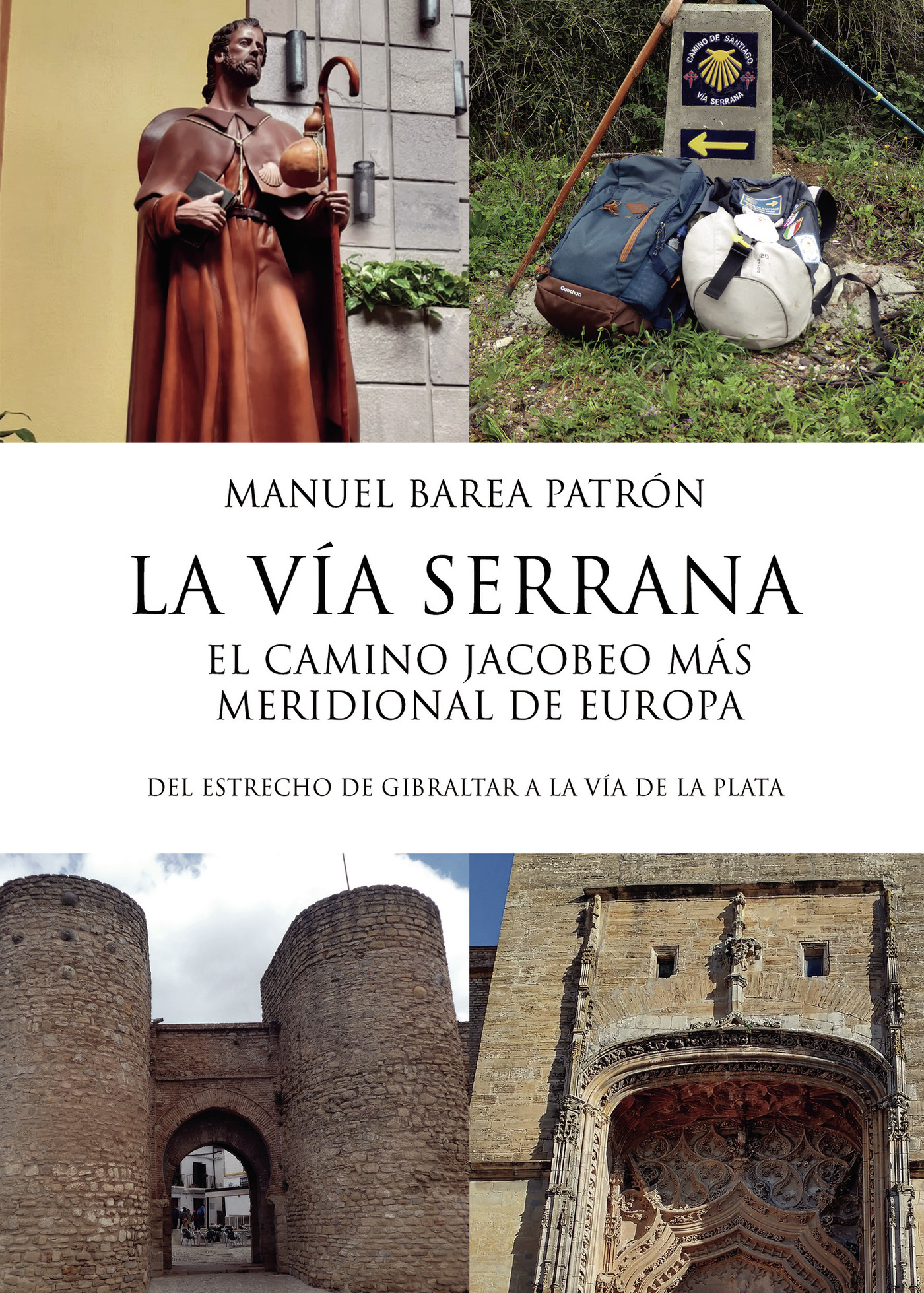 Portada de La Vía Serrana, El Camino Jacobeo más meridional de Europa
