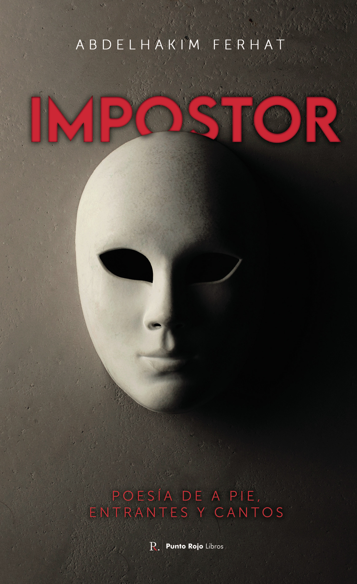 Portada de IMPOSTOR - Poesía de a pie , entrantes y cantos