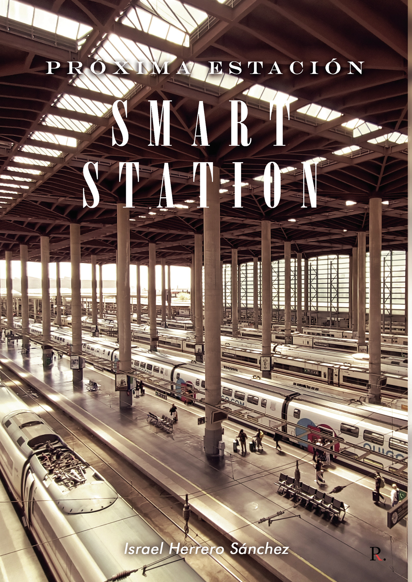 Portada de Próxima estación: Smart Station