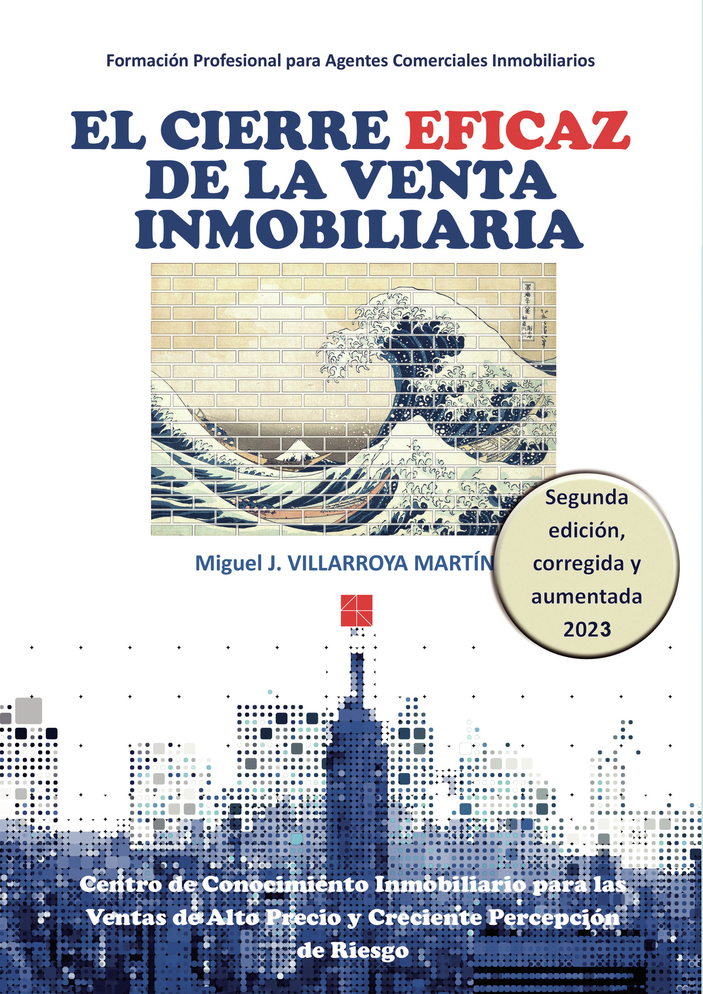 Portada de El cierre de la venta inmobiliaria