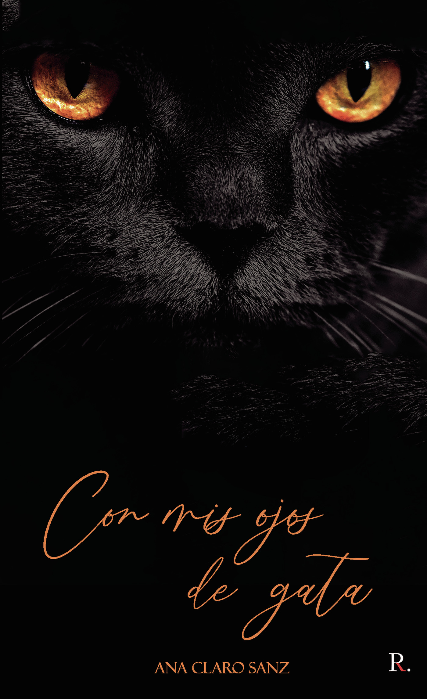 Portada de Con mis Ojos de Gata · Ana María Claro Sanz