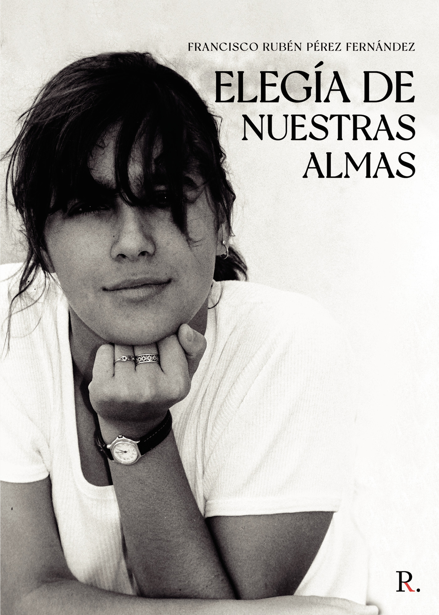 Portada de Elegía de nuestras almas · Francisco Rubén Pérez Fernández