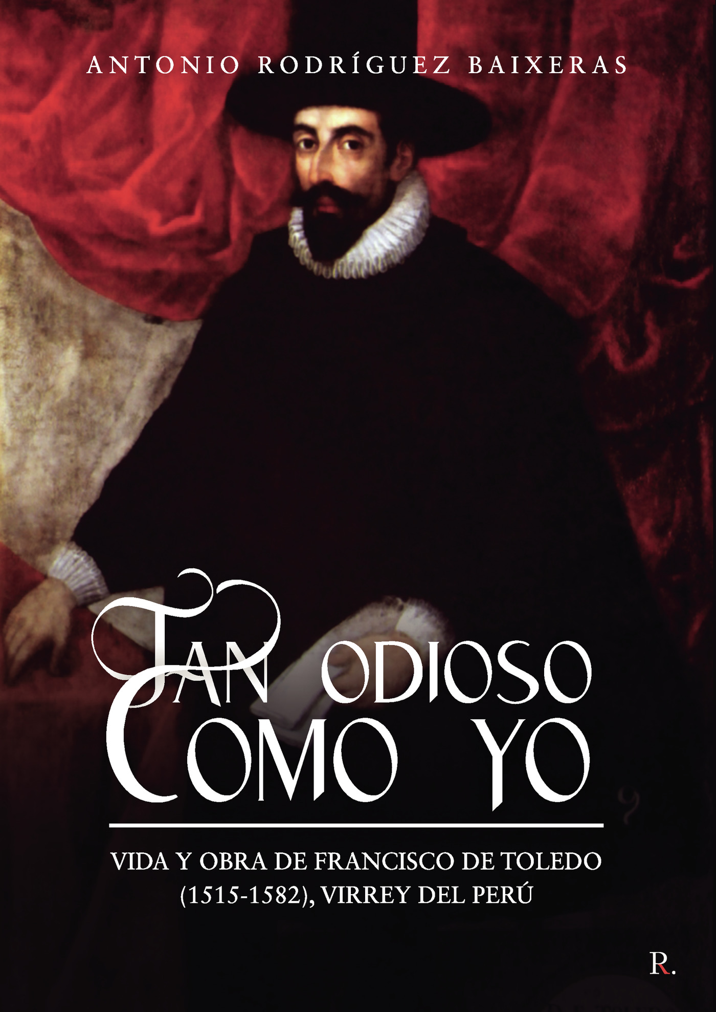 Portada de Tan odioso como yo · Antonio Rodríguez Baixeras