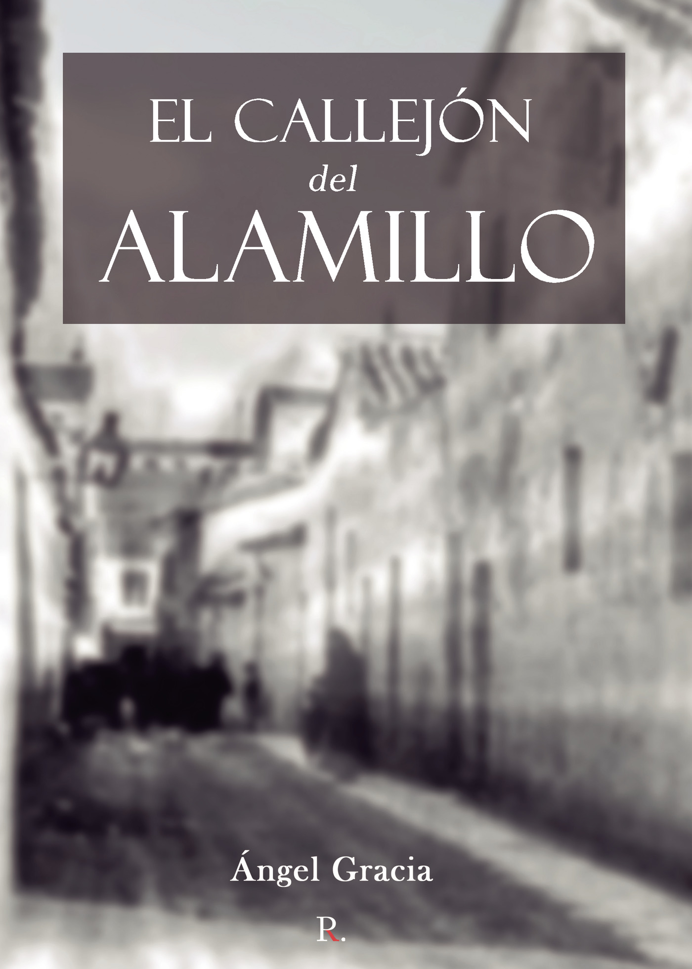 Portada de El callejón del Alamillo