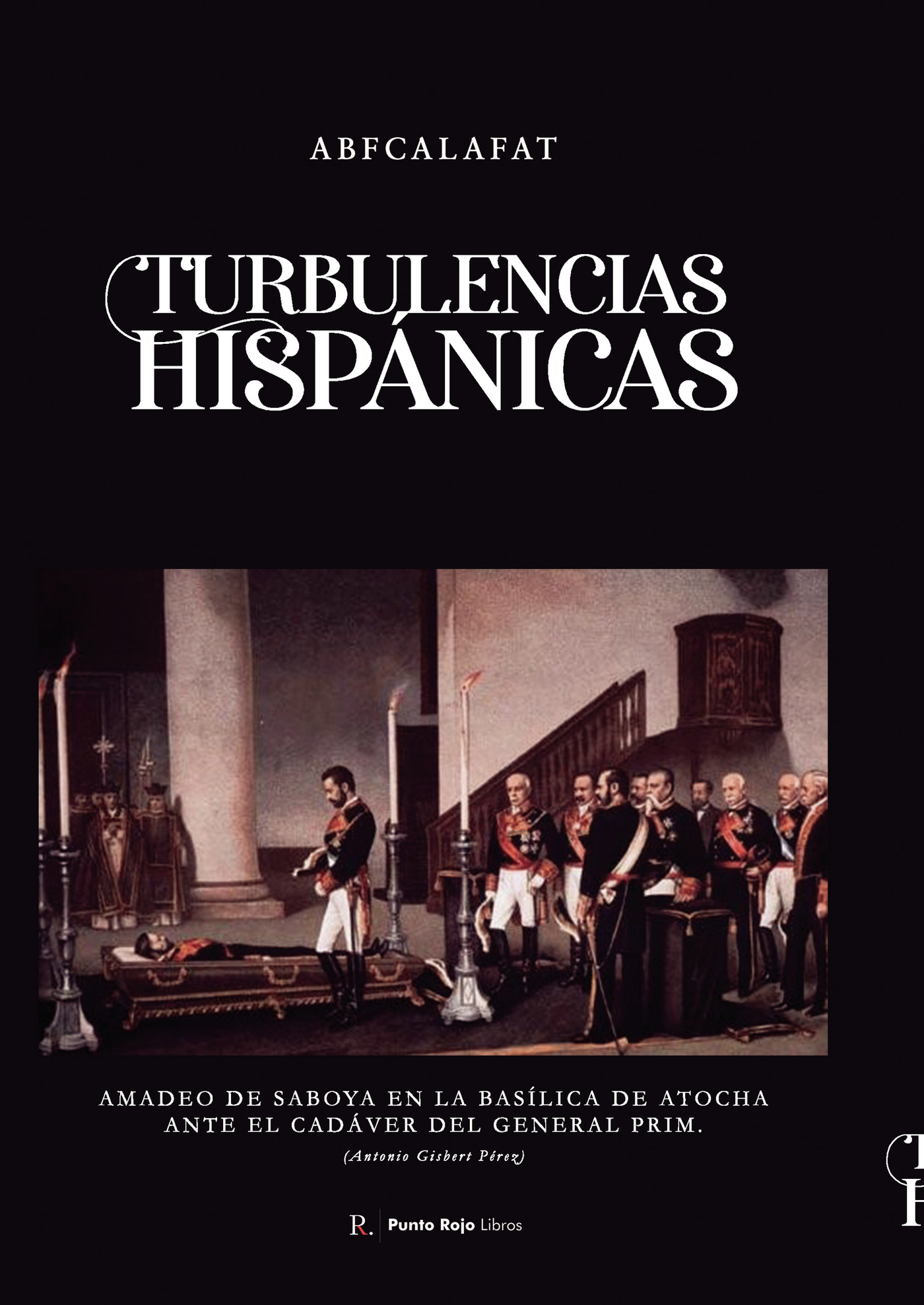 Portada de Turbulencias hispánicas · Abfcalafat