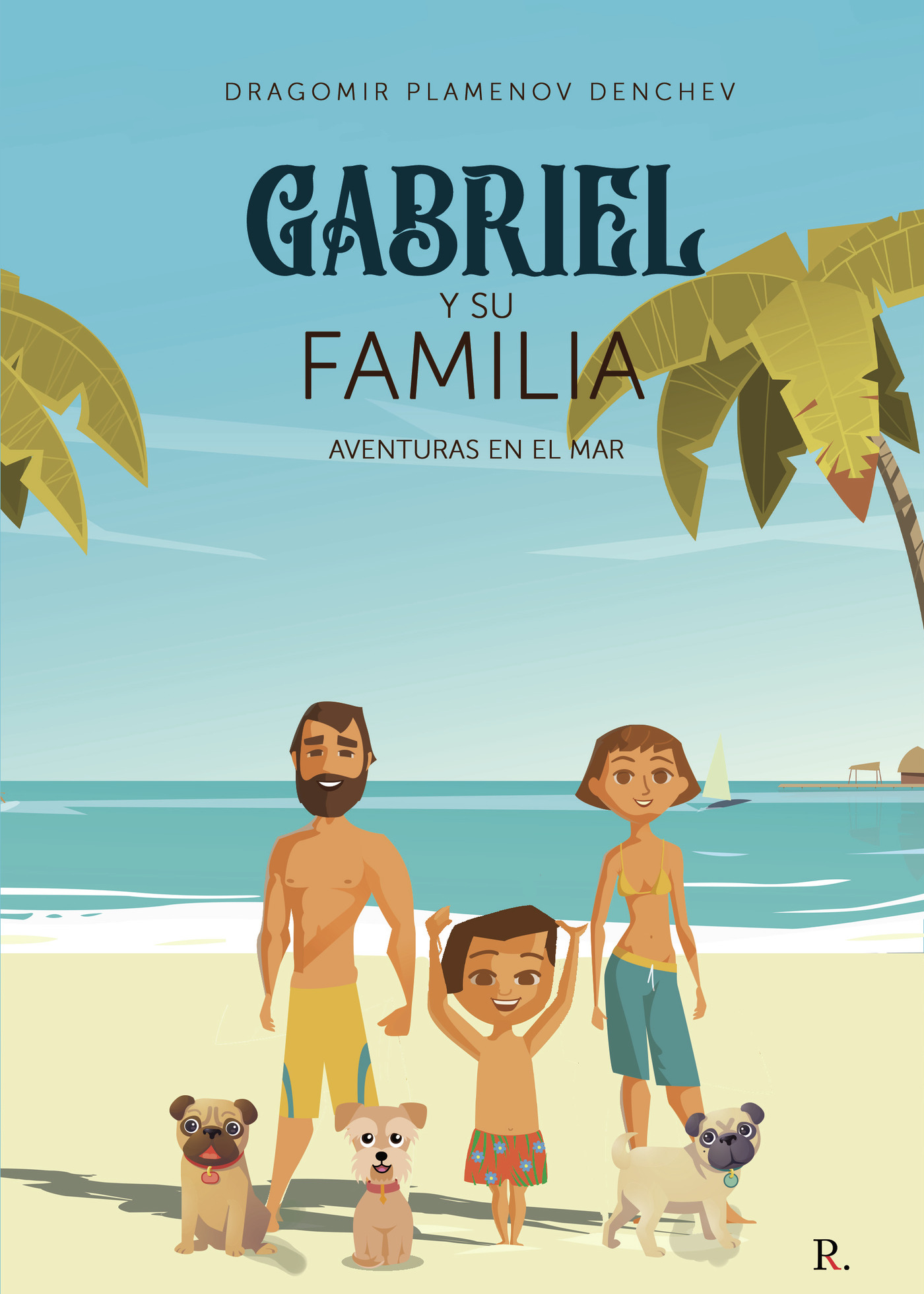 Portada de Gabriel y su familia: Aventuras en el mar