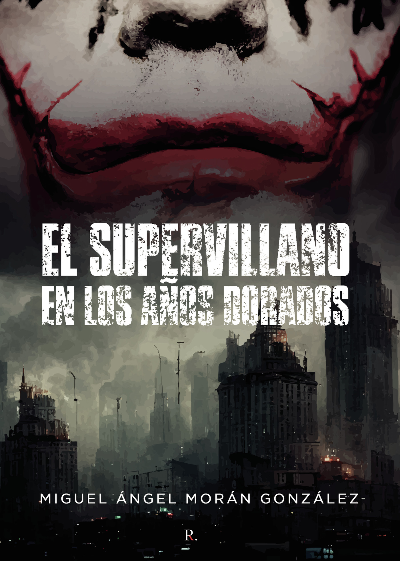 Portada de El supervillano en los años dorados