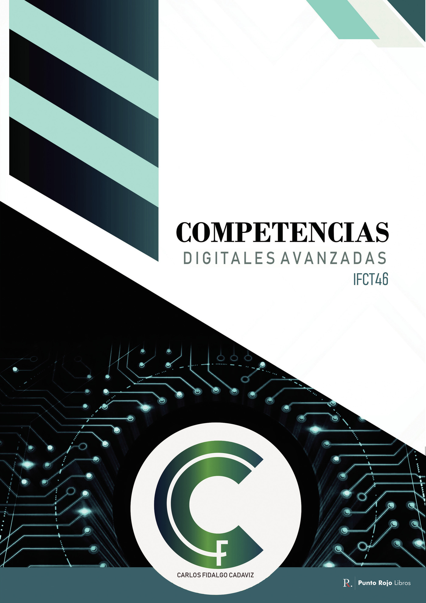 Portada de IFCT46 Competencias Digitales Avanzadas