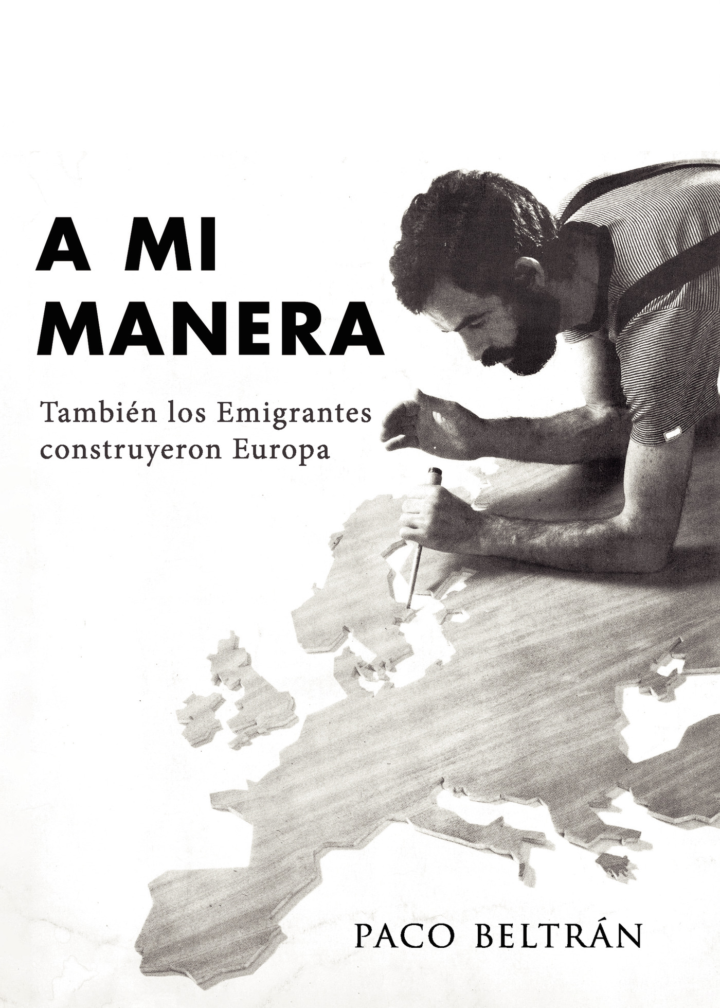 Portada de A mi manera · Francisco Beltrán Barcala
