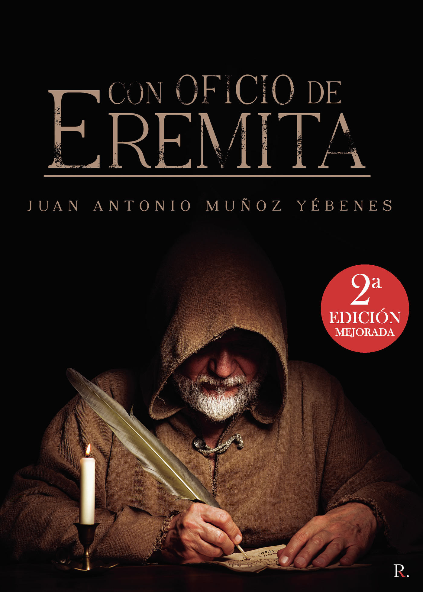 Portada de Con oficio de Eremita. Edición Mejorada · Juan Antonio Muñoz Yébenes