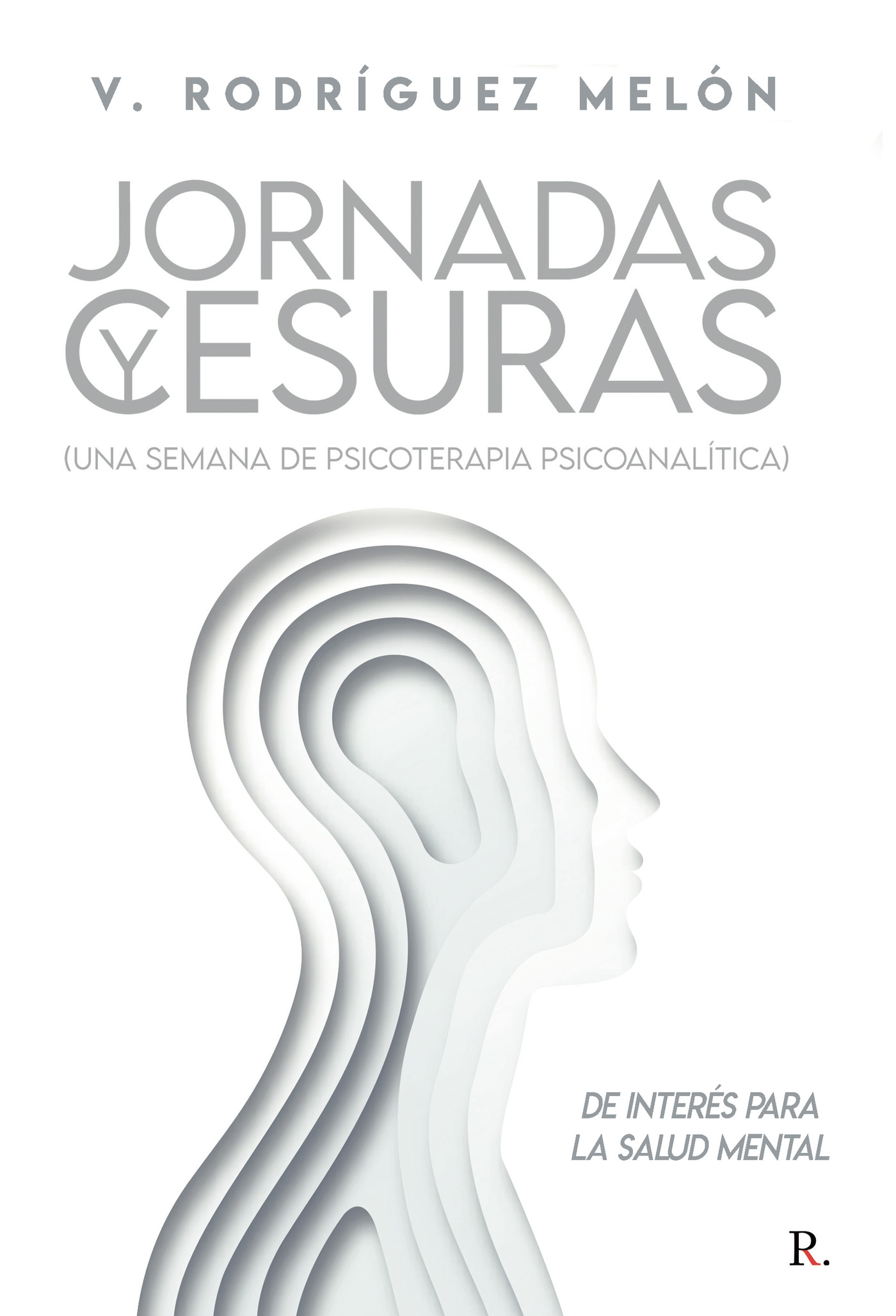 Portada de Jornadas y Cesuras · Valentín Rodríguez Melón