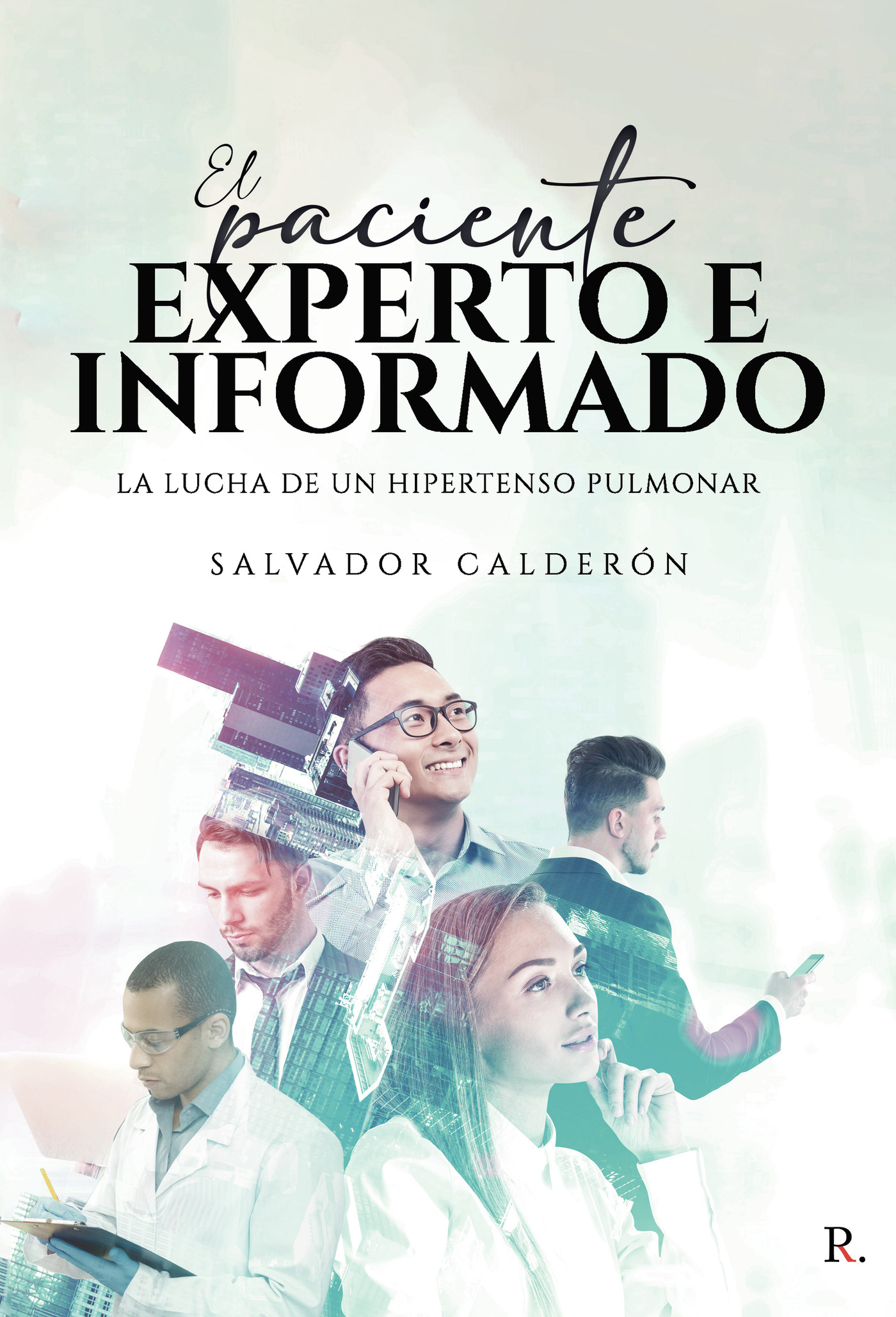 Portada de El Paciente Experto e Informado · Salvador Calderón Barbero
