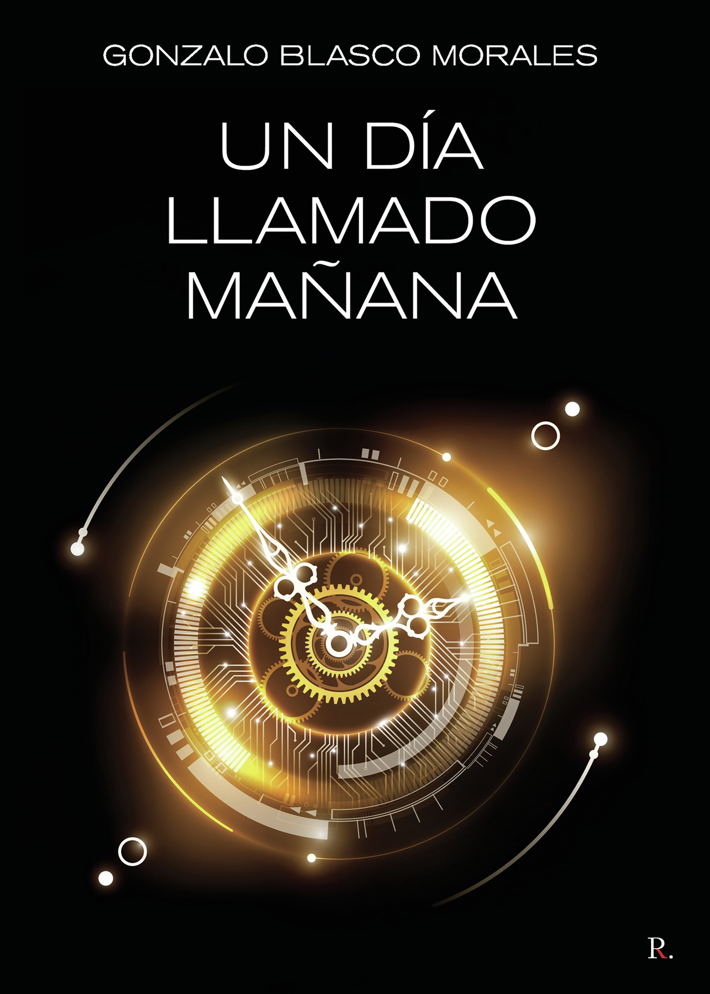 Portada de Un día llamado mañana