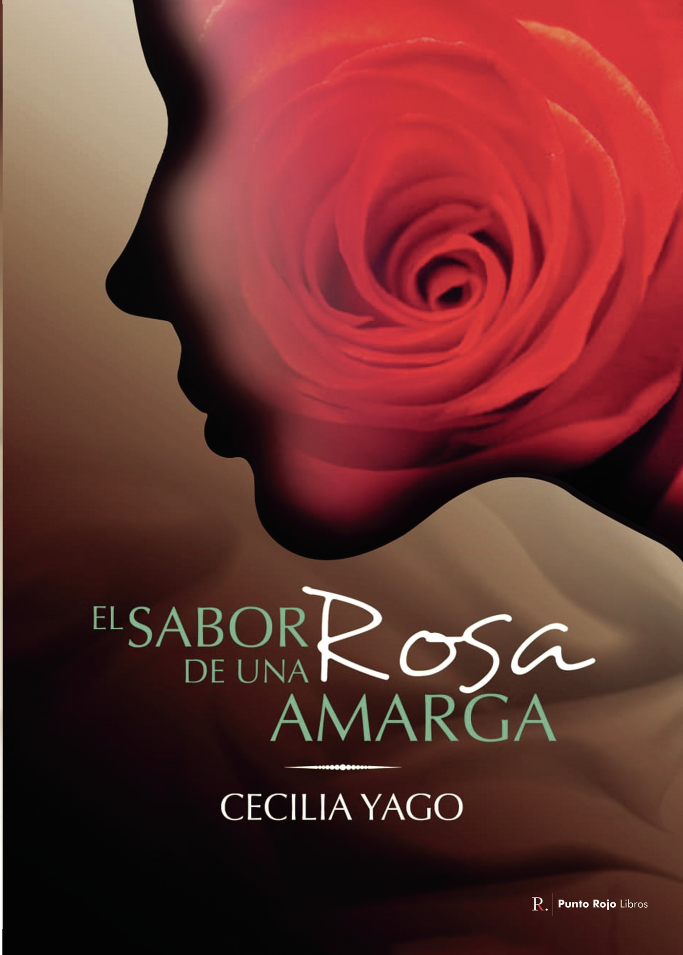 Portada de El sabor de una rosa amarga