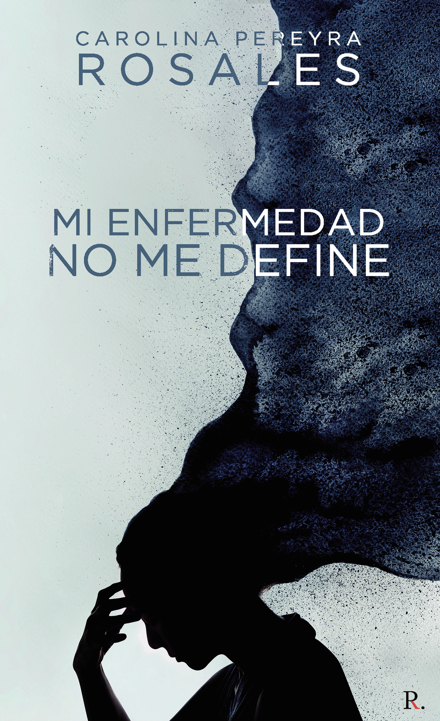 Portada de Mi enfermedad no me define