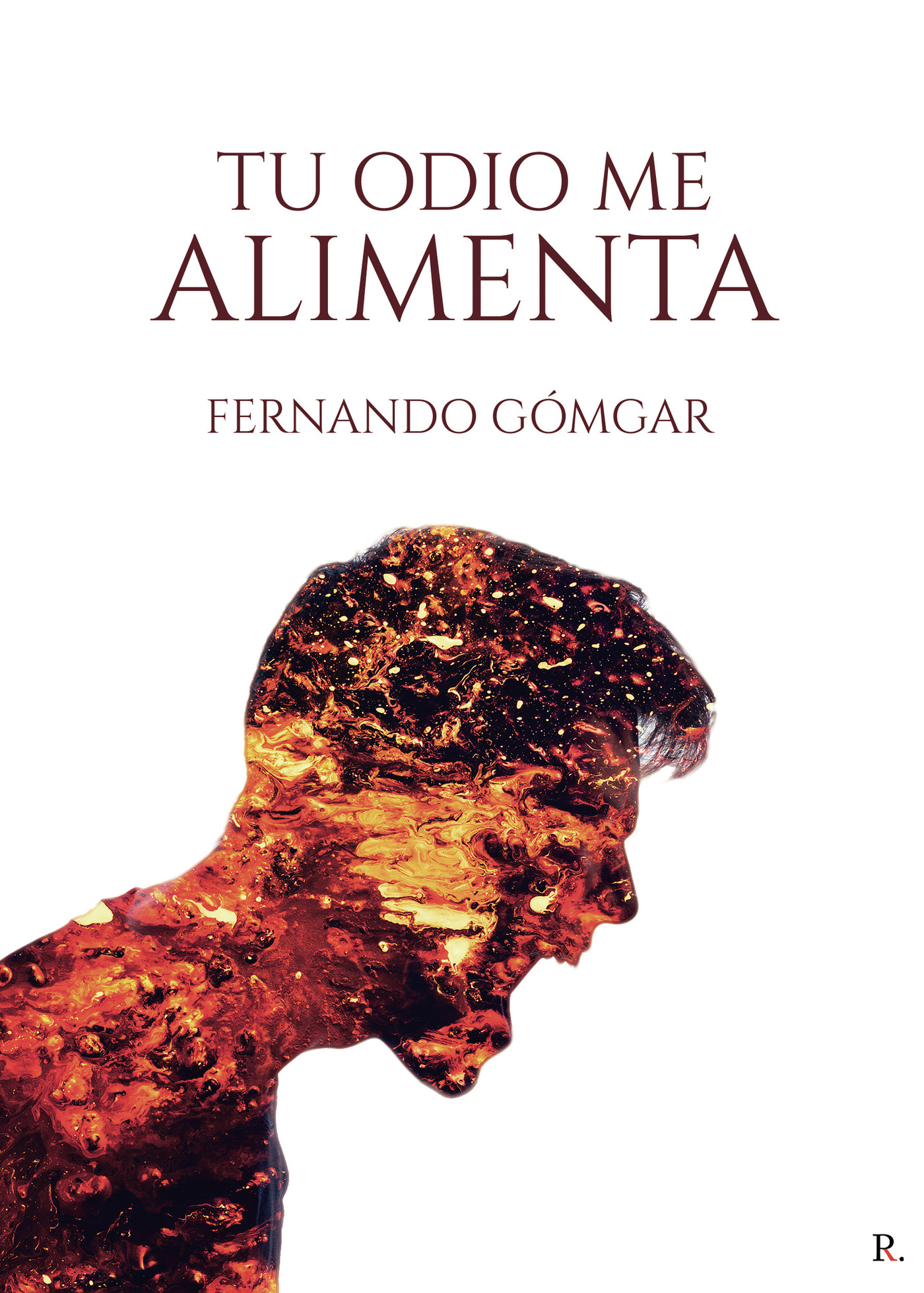 Portada de Tu odio me alimenta