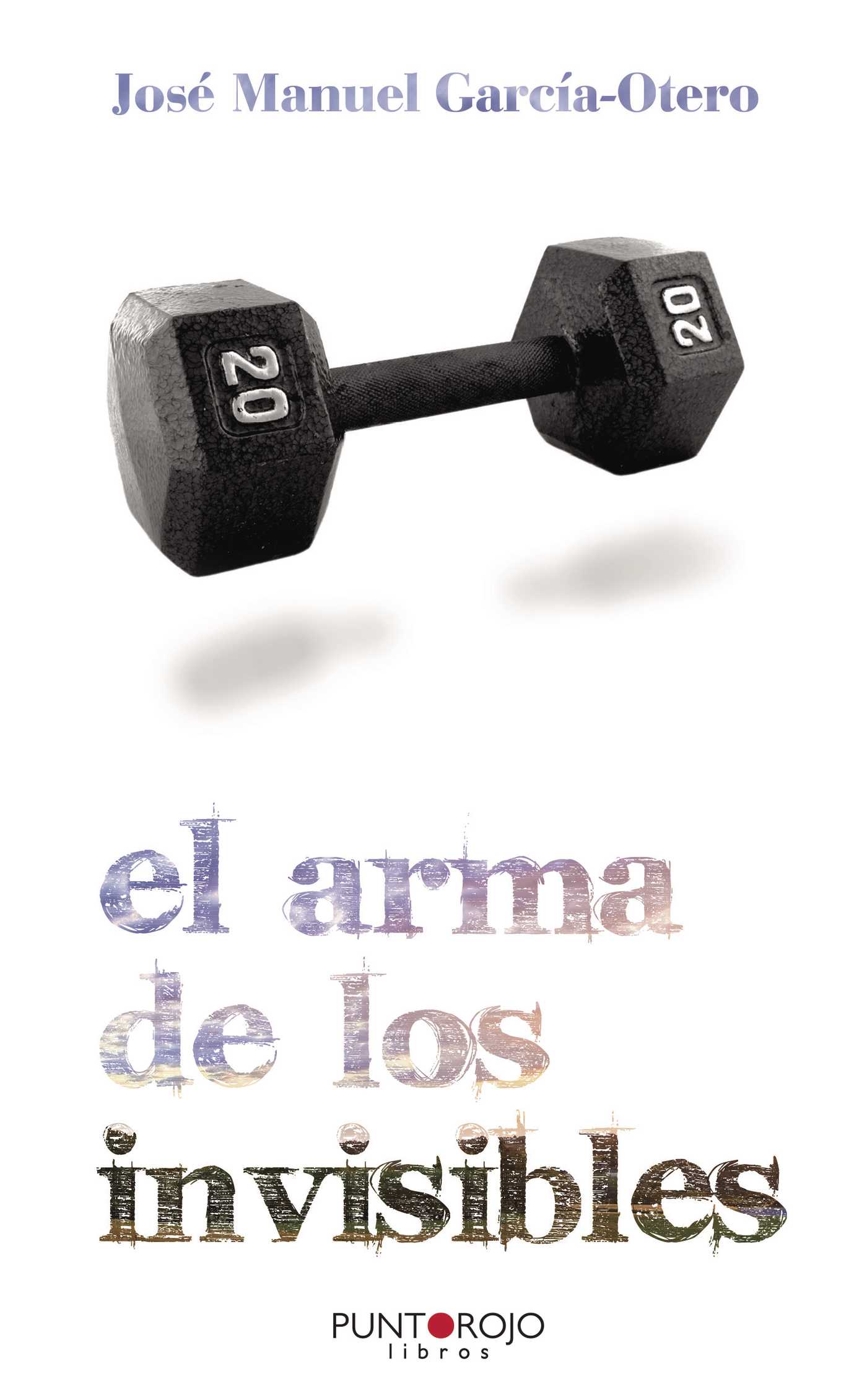 Portada de El arma de los invisibles