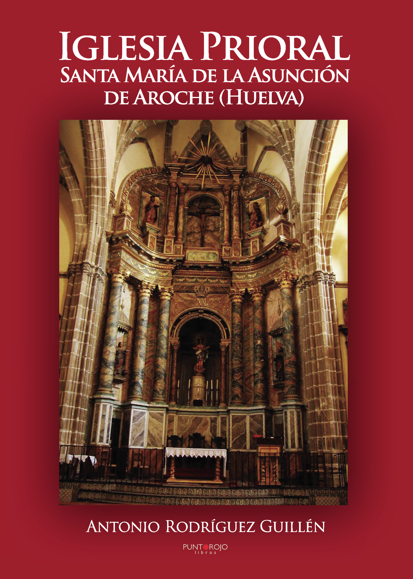 Portada de Iglesia Prioral Santa María de la Asunción Aroche (Huelva)