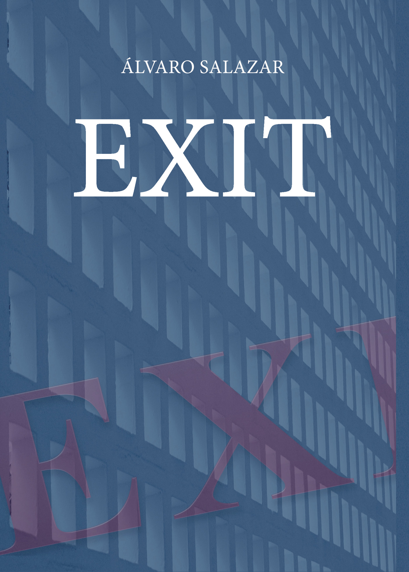Portada de Exit · Álvaro Salazar Agustino