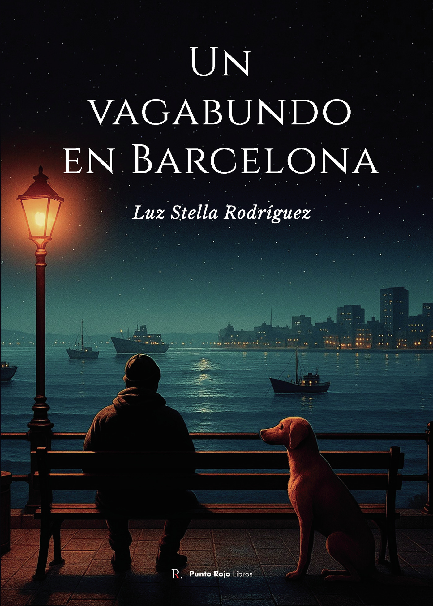 Portada de Un vagabundo en Barcelona · Luz Stella Rodríguez