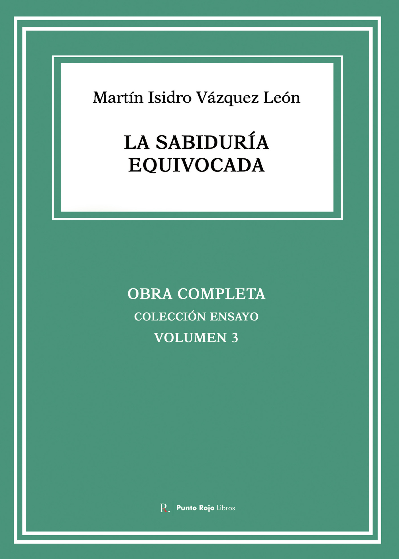 Portada de La sabiduría equivocada