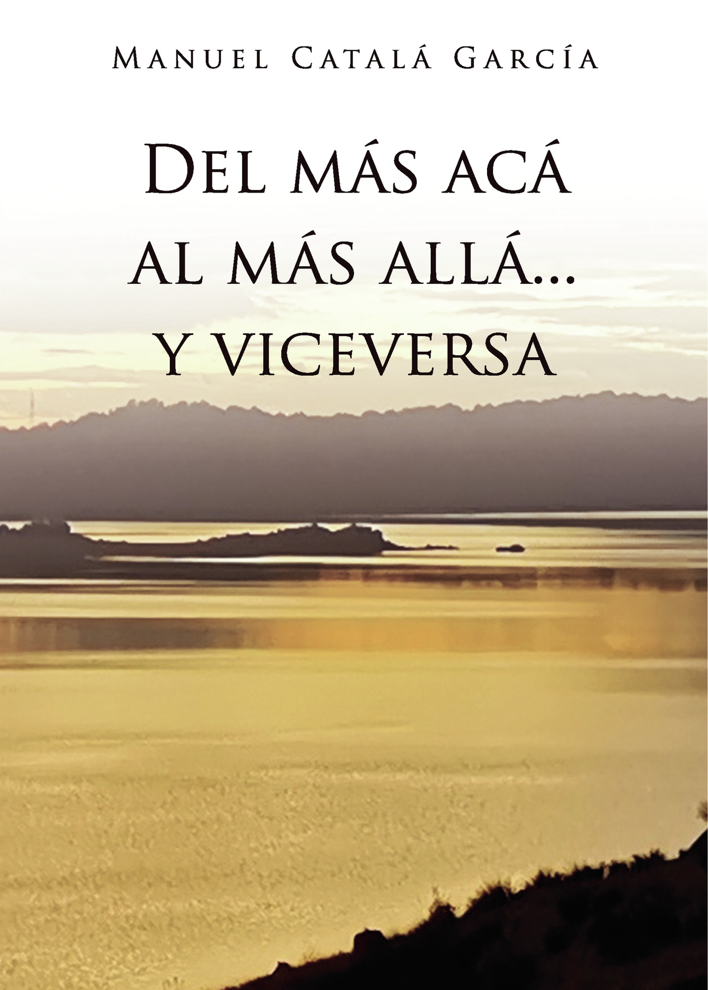 Portada de Del más acá al más allá... y viceversa