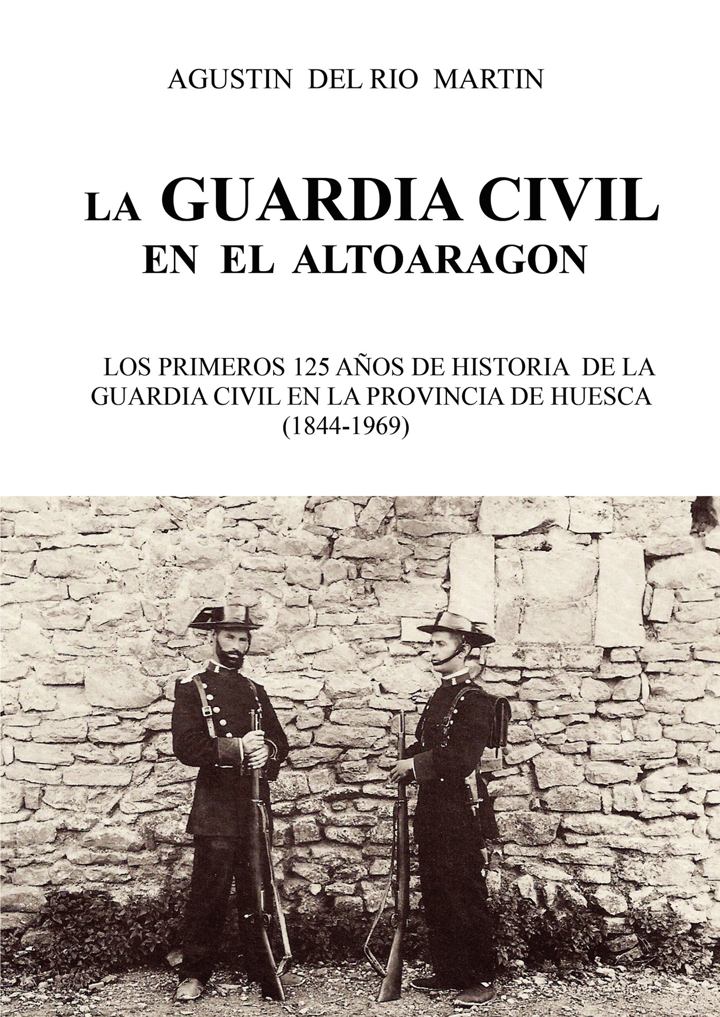 Portada de La Guardia Civil en el Alto Aragón