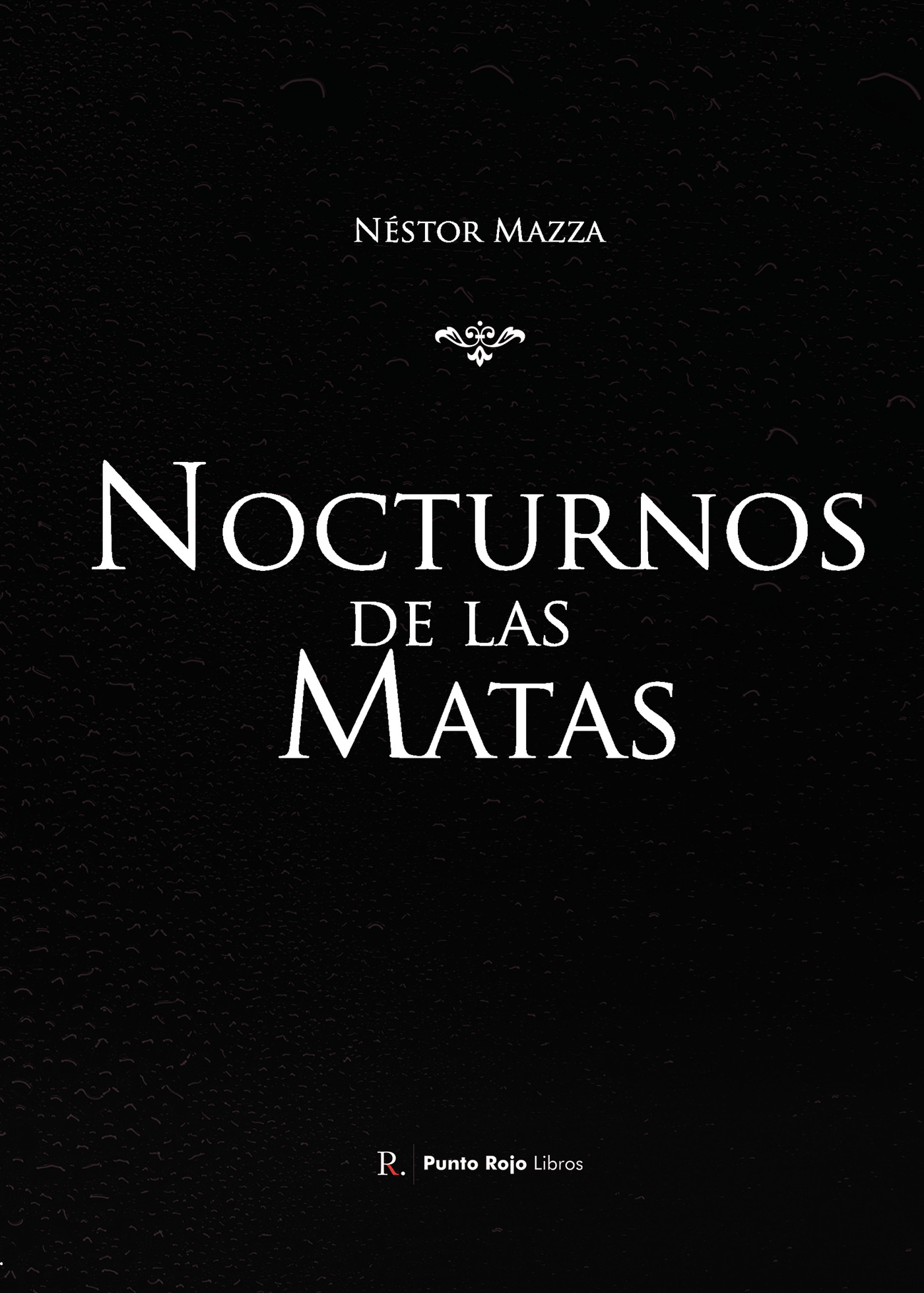Portada de Nocturnos de Las Matas · Juan Ramón Jiménez Rodríguez