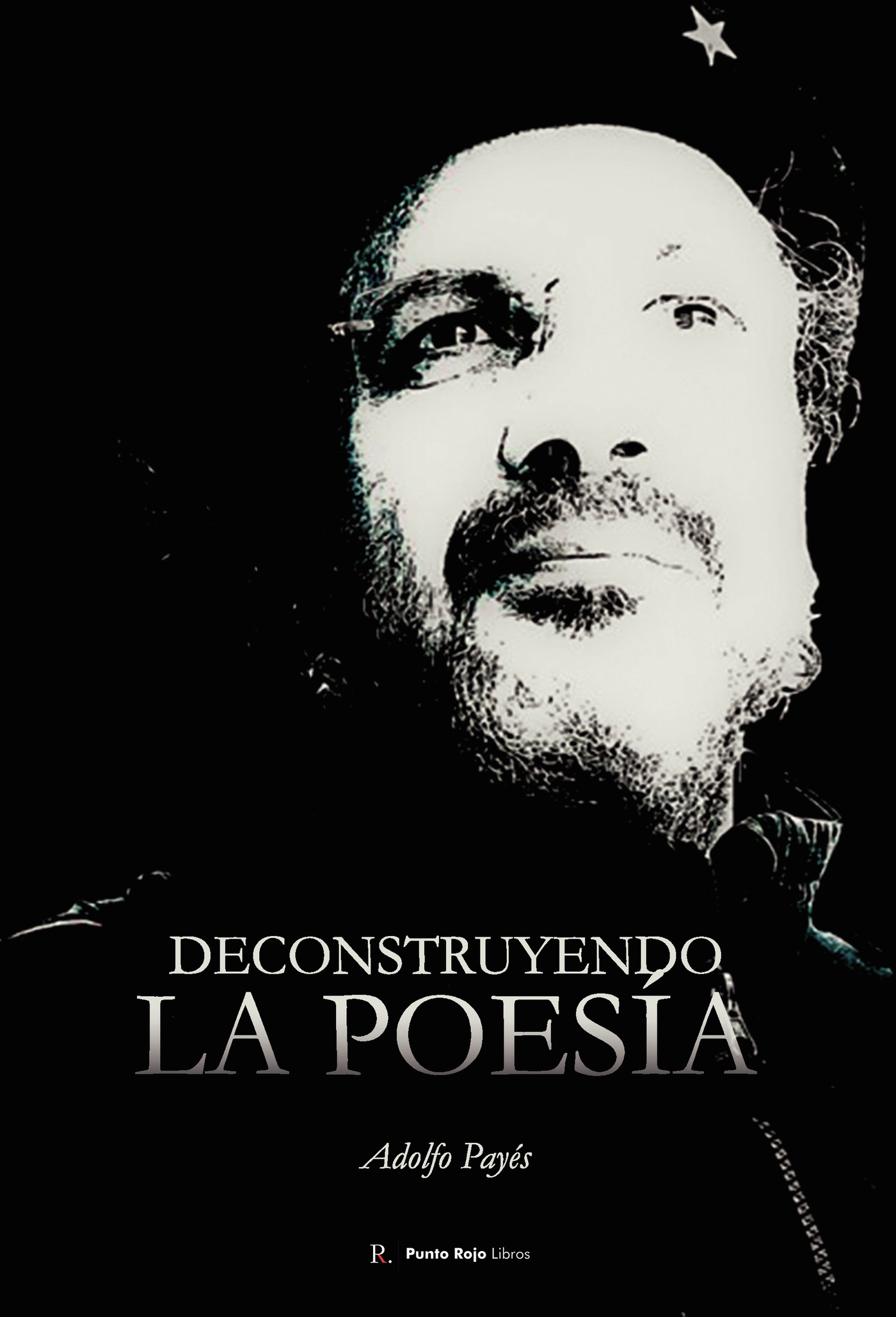 Portada de Deconstruyendo la poesía · Adolfo Payés